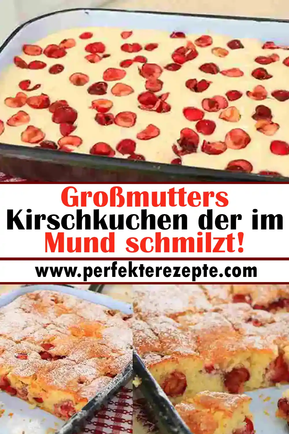 Großmutters Kirschkuchen der im Mund schmilzt!