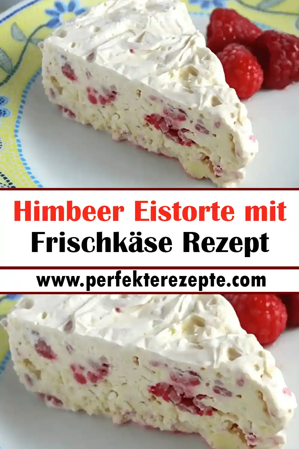 Himbeer Eistorte mit Frischkäse Rezept, herrlich erfrischend!