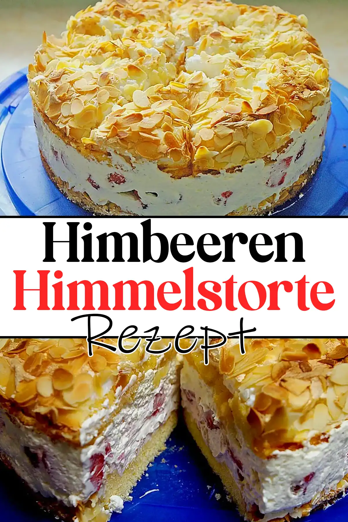 Himbeeren Himmelstorte Rezept