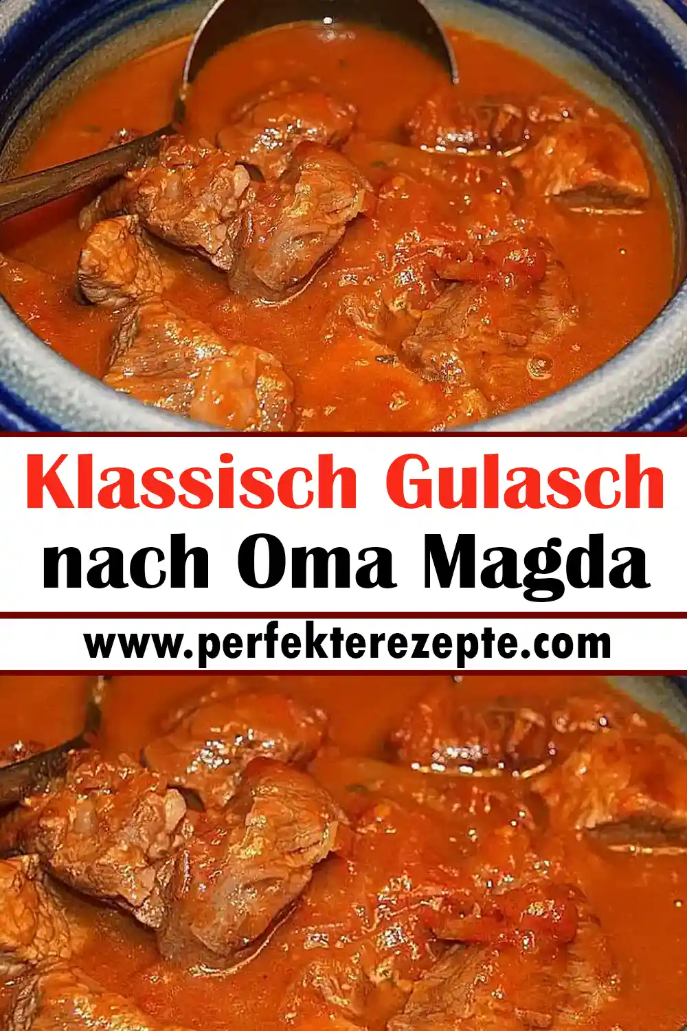 Klassisch Gulasch Rezept nach Oma Magda