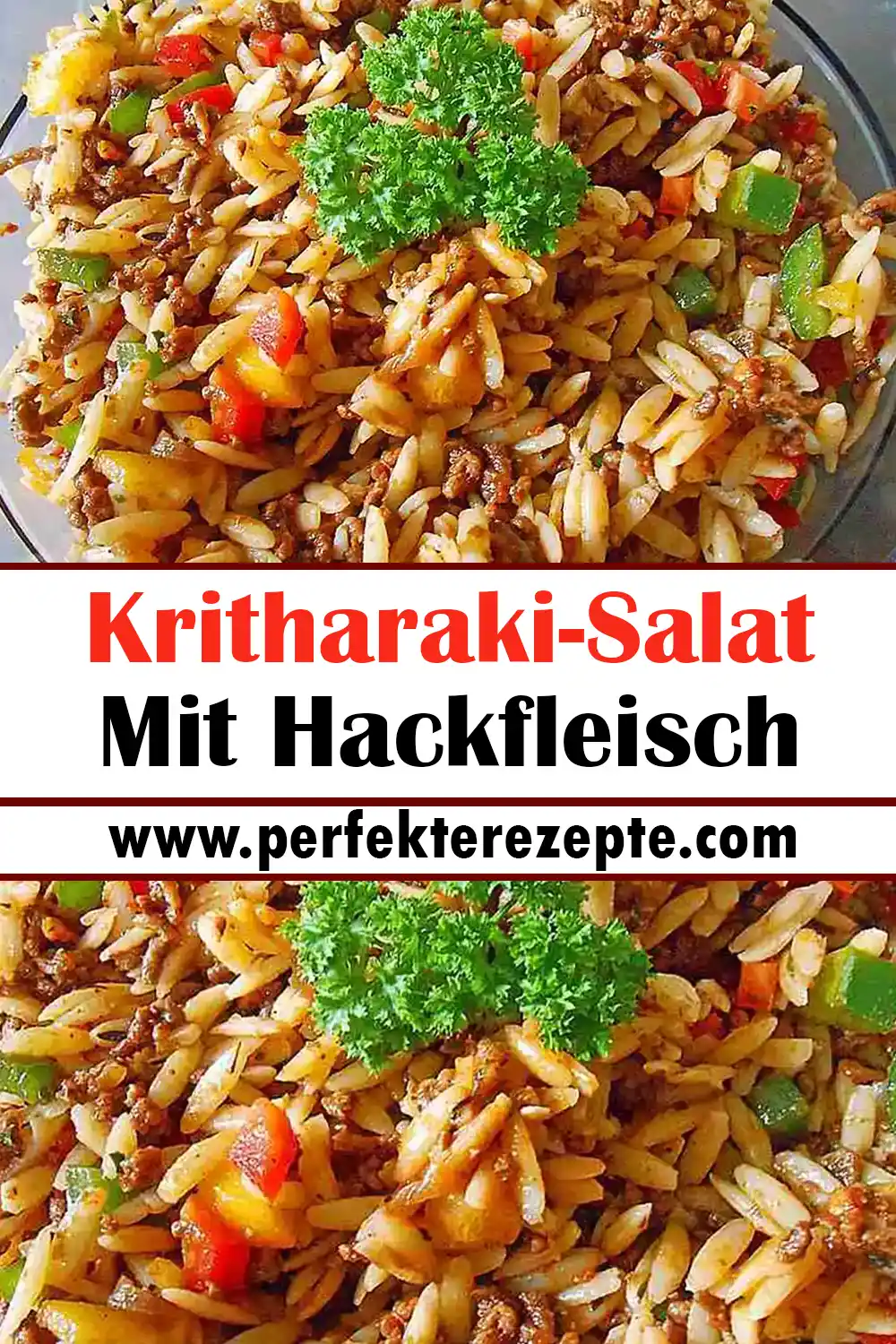 Kritharaki-Salat Mit Hackfleisch Rezept