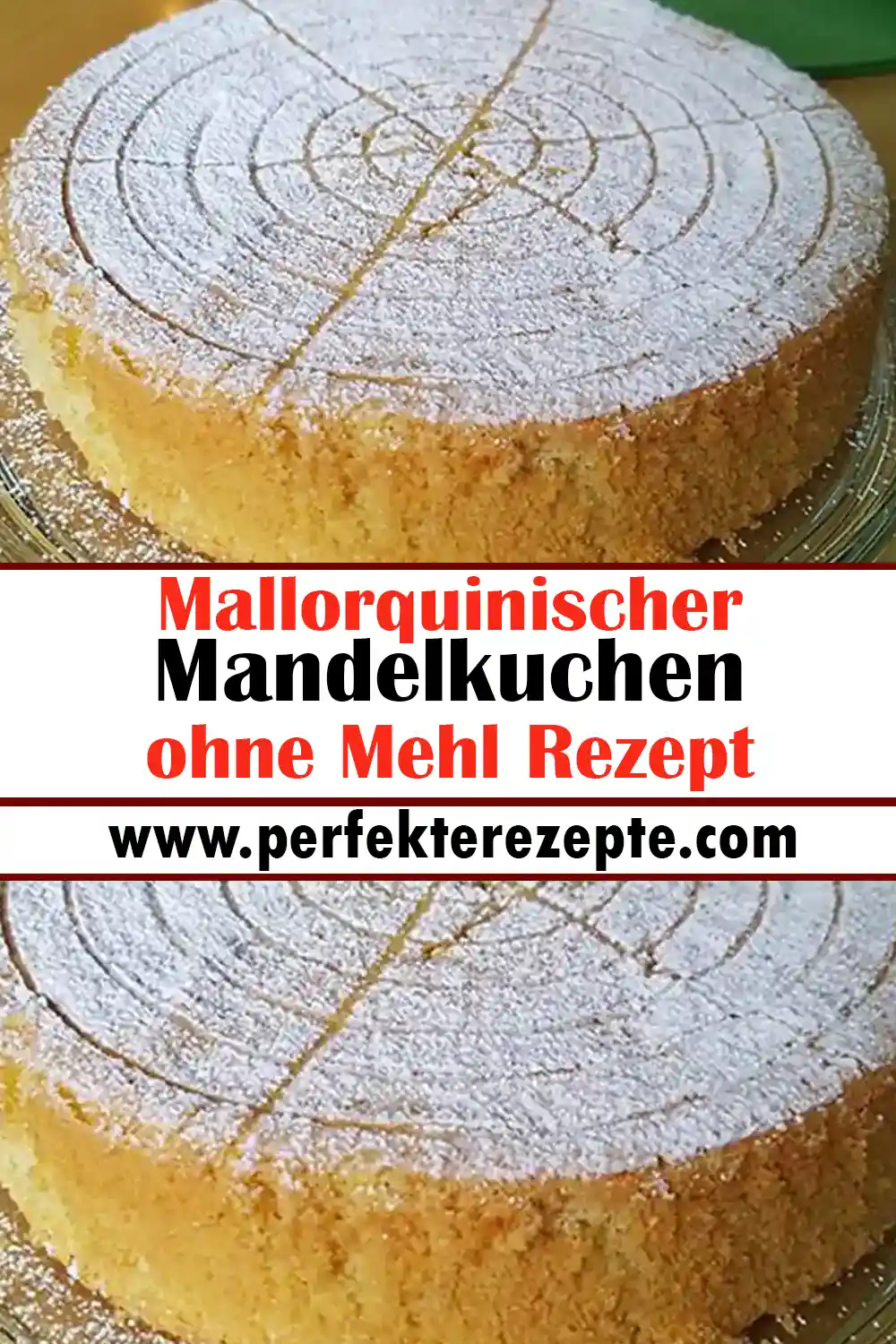 Mallorquinischer Mandelkuchen ohne Mehl Rezept