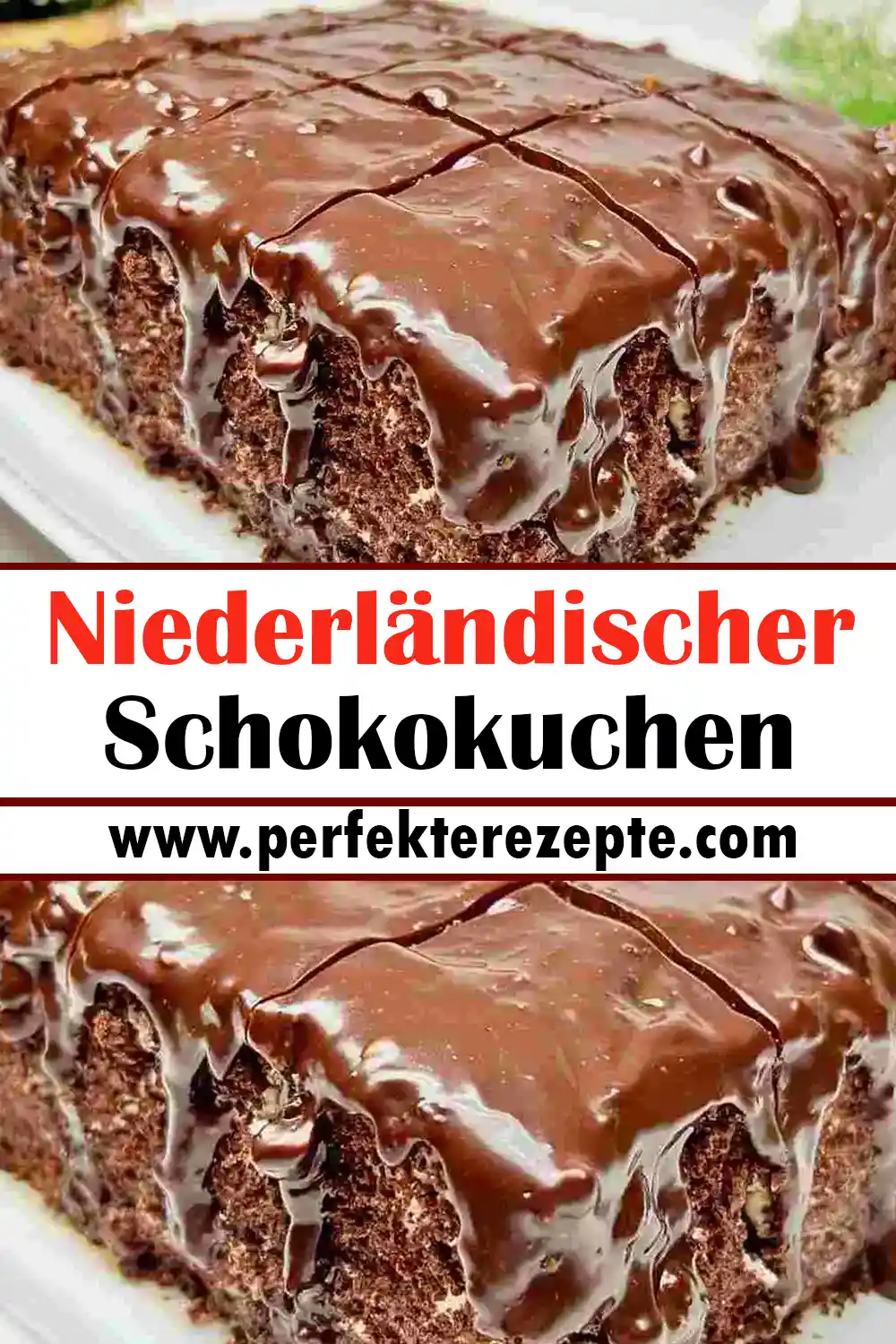 Niederländischer Schokokuchen Rezept