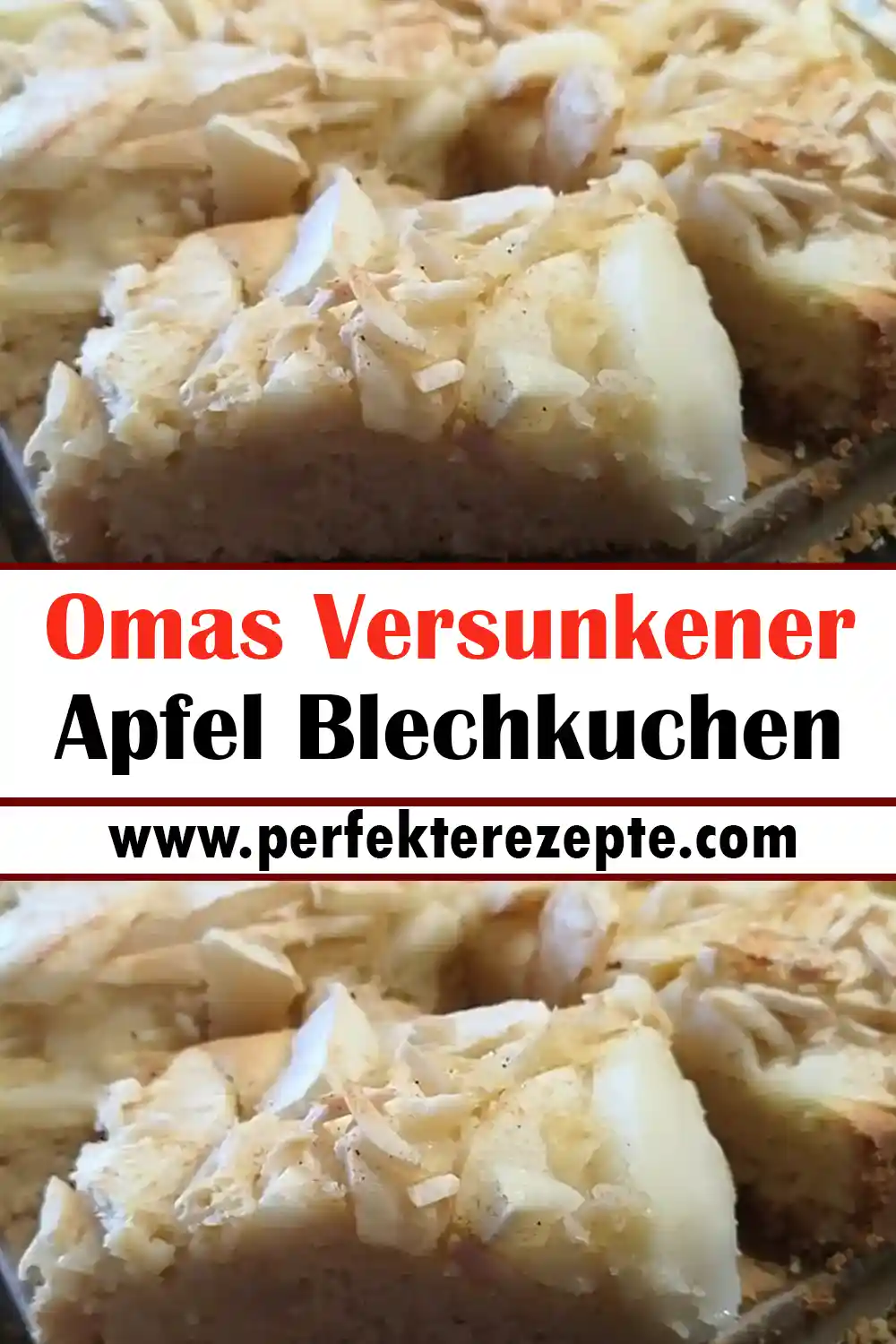 Omas Versunkener Apfel Blechkuchen Rezept