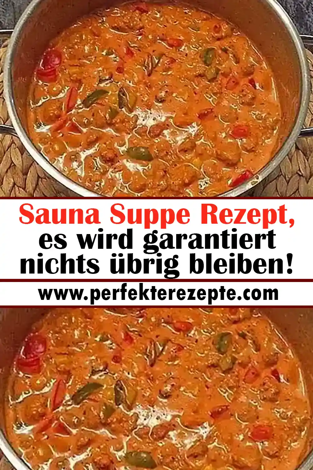 Sauna Suppe Rezept, es wird garantiert nichts übrig bleiben!