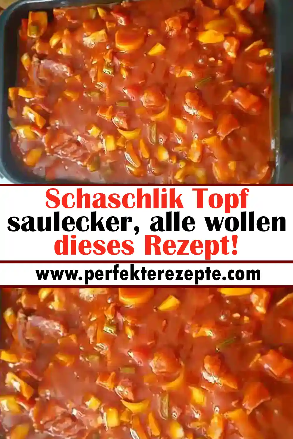 Schaschlik Topf saulecker, alle wollen dieses Rezept!