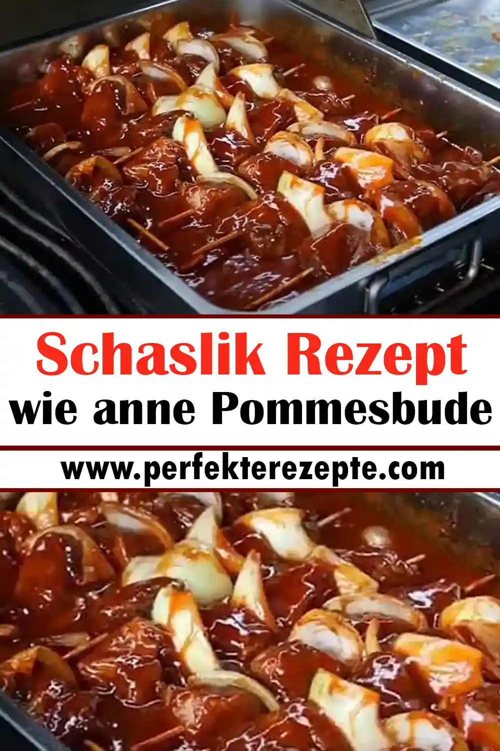 Schaslik Rezept wie anne Pommesbude