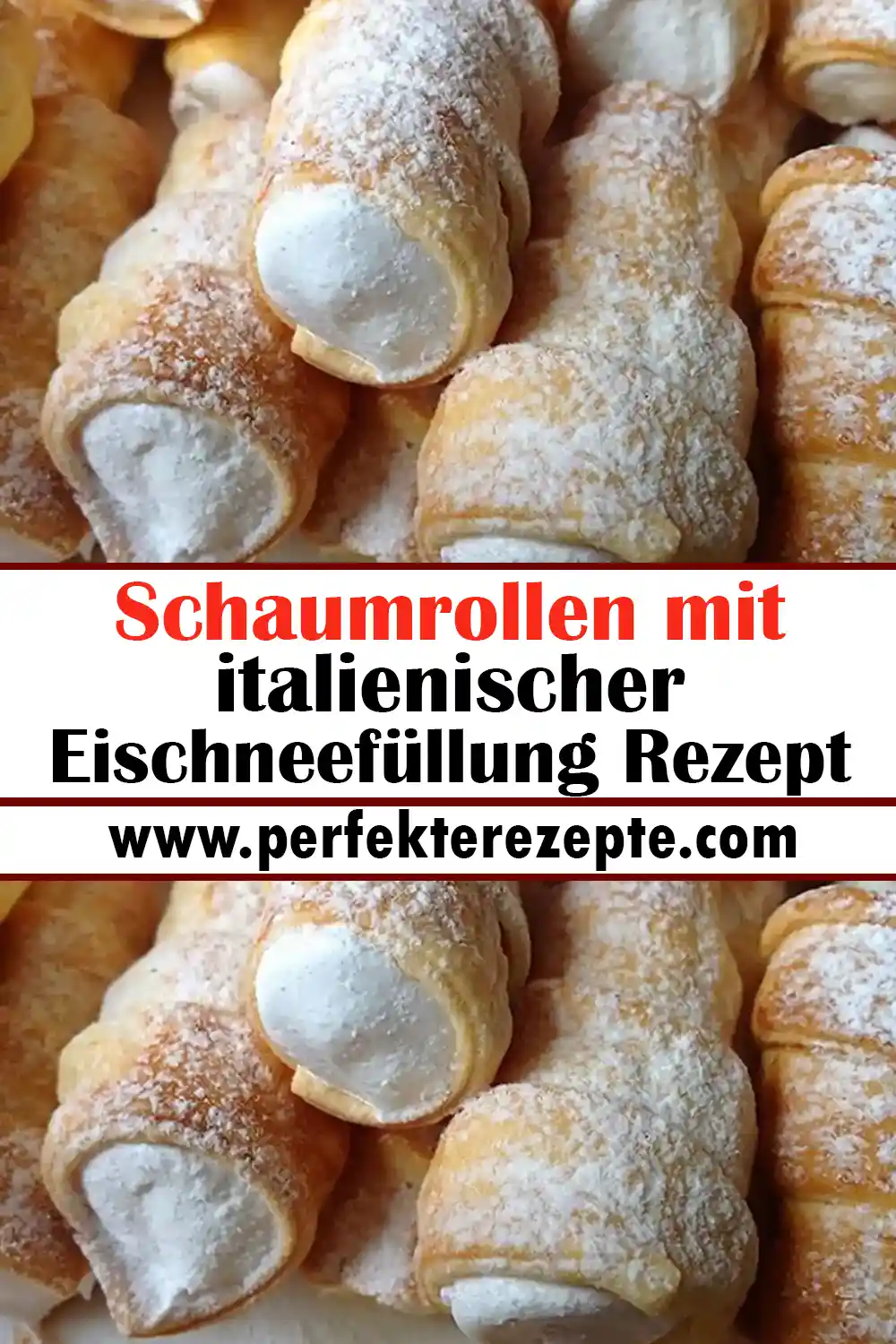 Schaumrollen mit italienischer Eischneefüllung Rezept