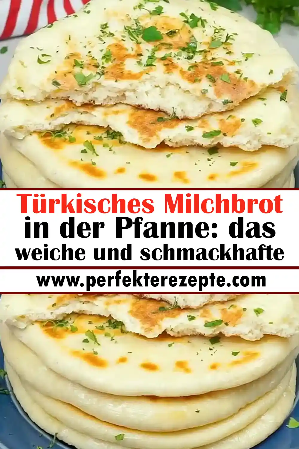 Türkisches Milchbrot in der Pfanne Rezept: das weiche und schmackhafte Gewürzbrot!