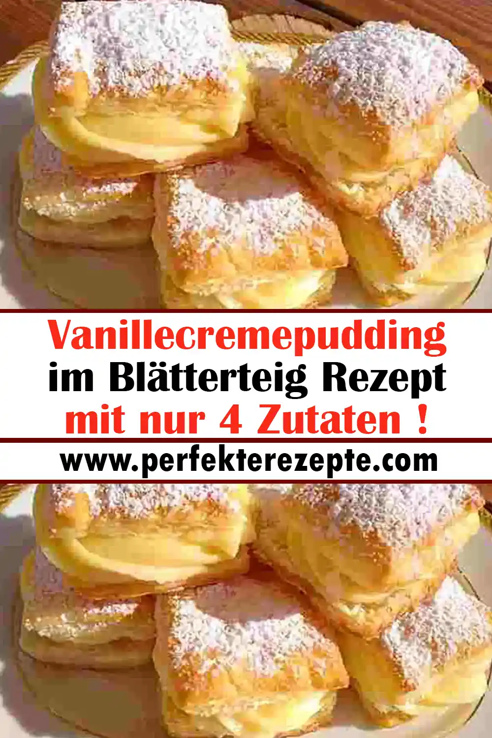 Vanillecremepudding im Blätterteig Rezept mit nur 4 Zutaten !