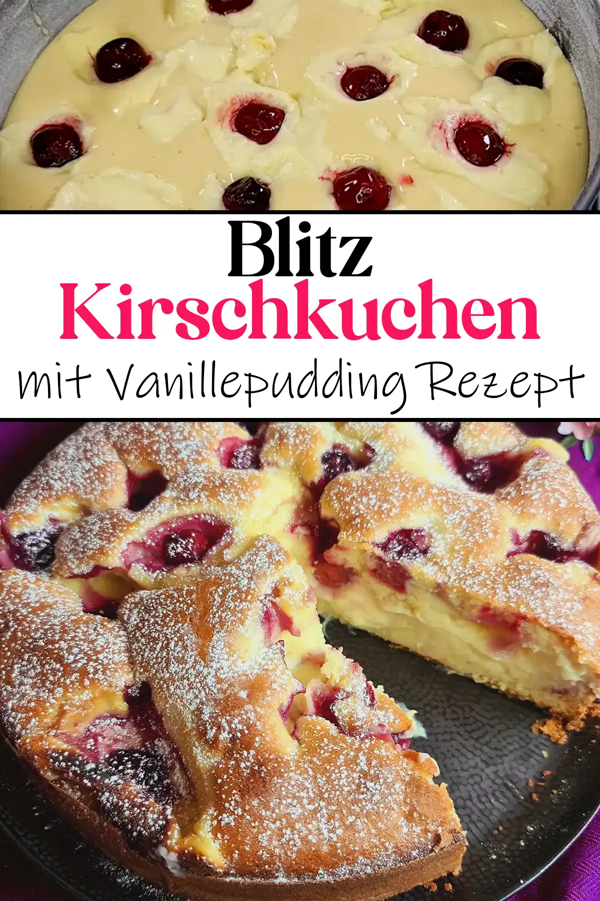 Blitz Kirschkuchen mit Vanillepudding Rezept