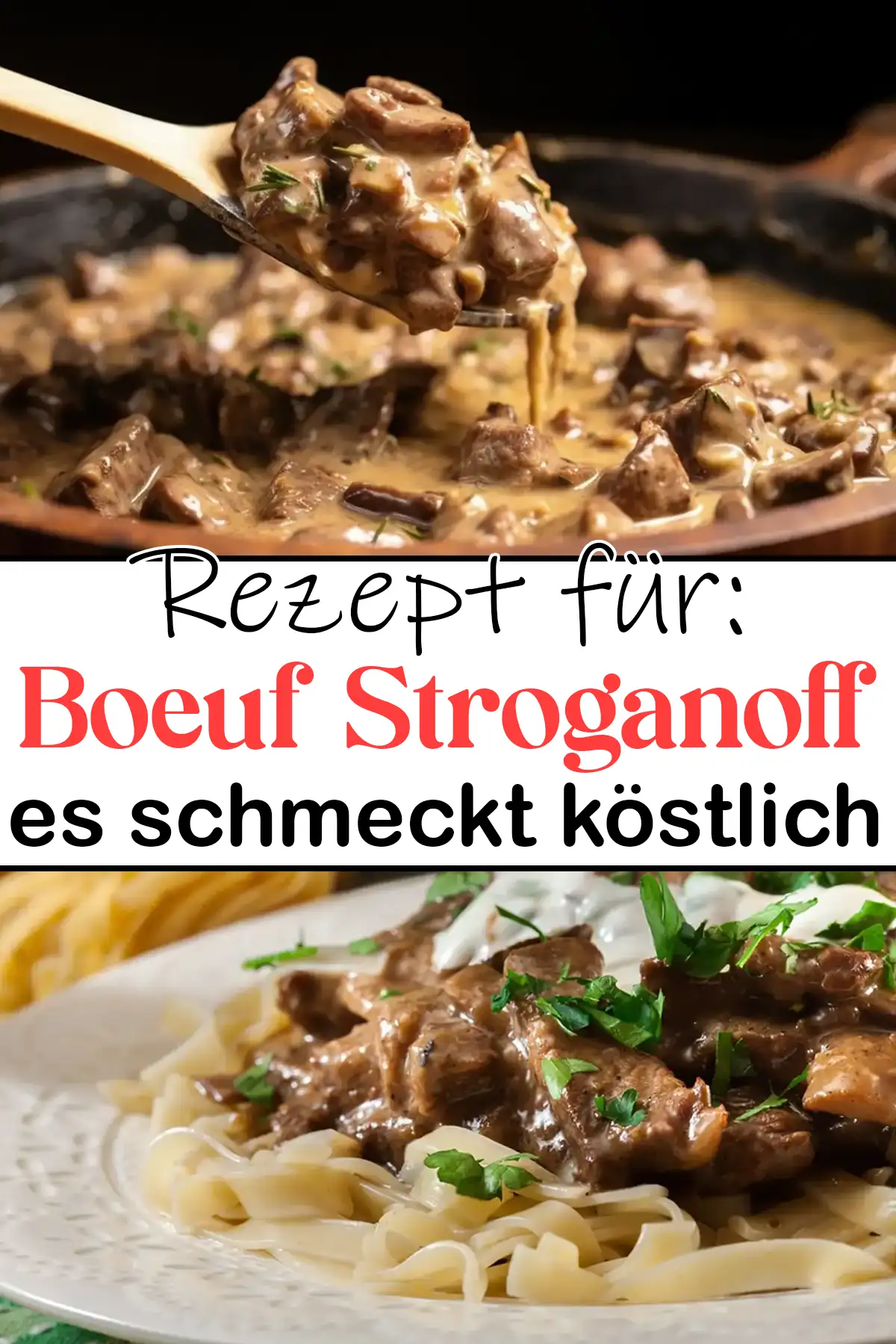 Boeuf Stroganoff Rezept, es schmeckt köstlich