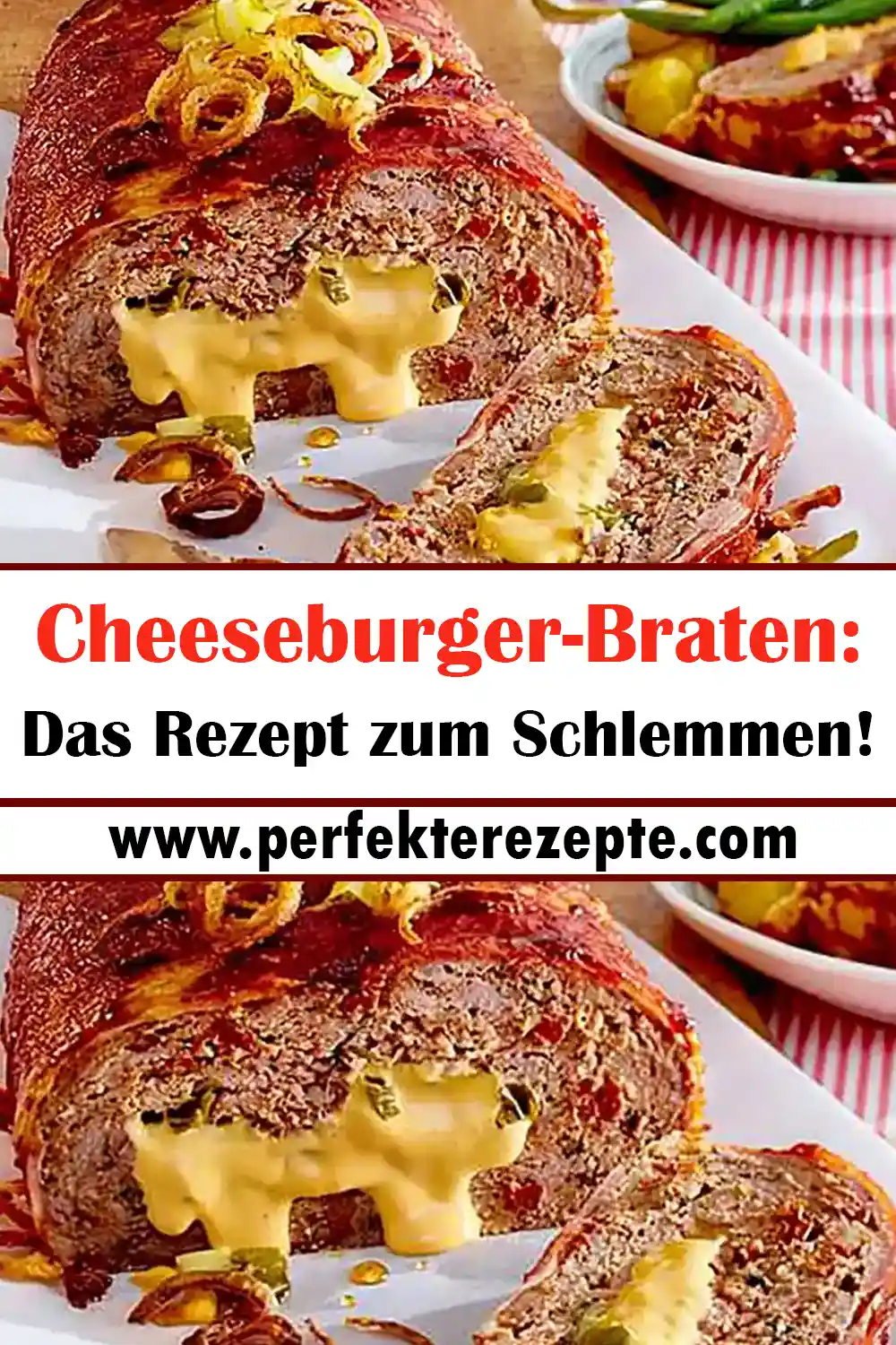 Cheeseburger-Braten: Das Rezept zum Schlemmen!