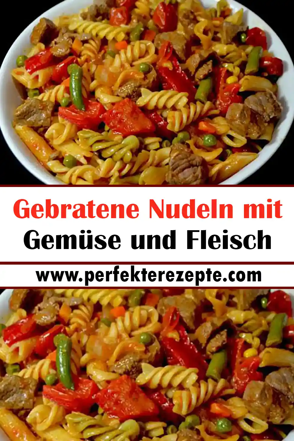 Gebratene Nudeln mit Gemüse und Fleisch Rezept