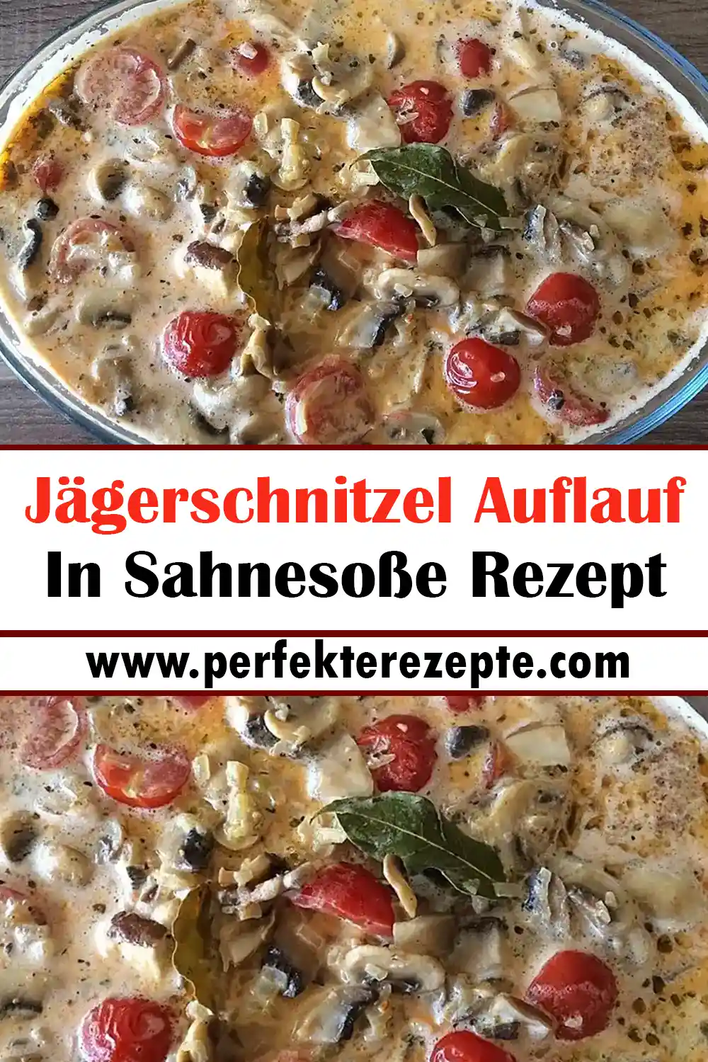 Jägerschnitzel Auflauf In Sahnesoße Rezept - Schnelle und Einfache Rezepte