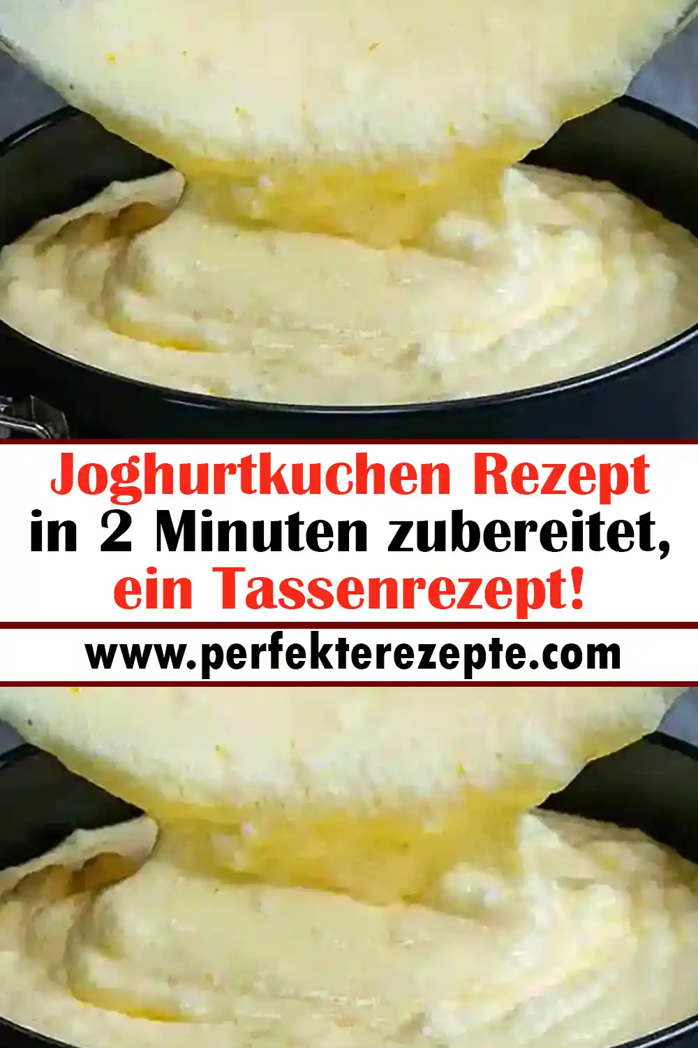 Joghurtkuchen Rezept in 2 Minuten zubereitet, ein Tassenrezept!