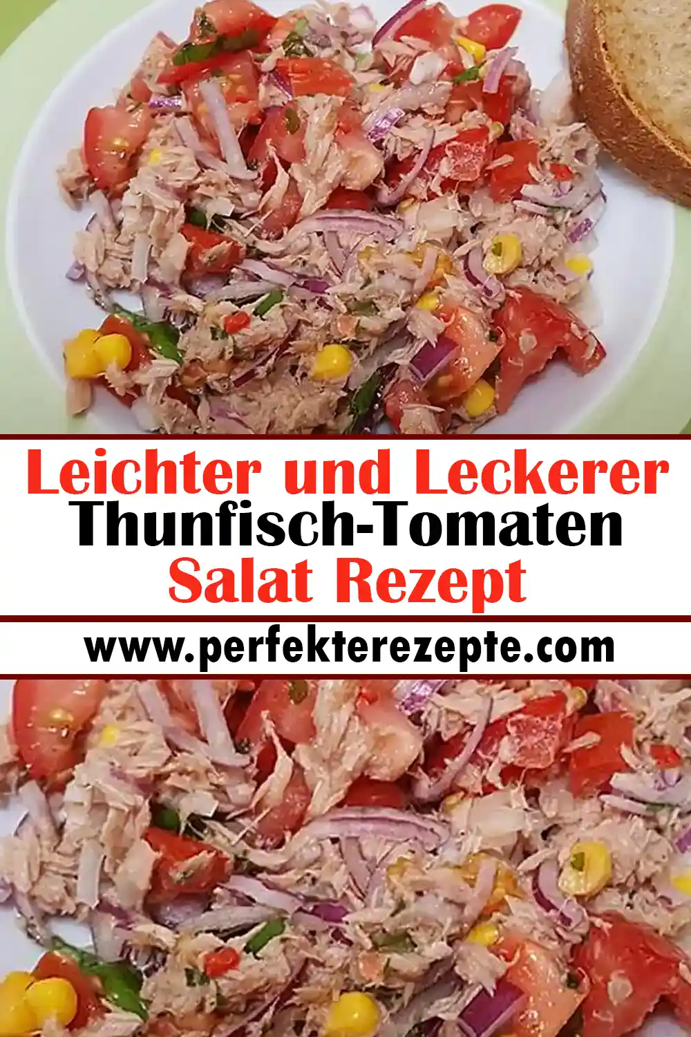 Leichter und Leckerer Thunfisch-Tomaten-Salat Rezept