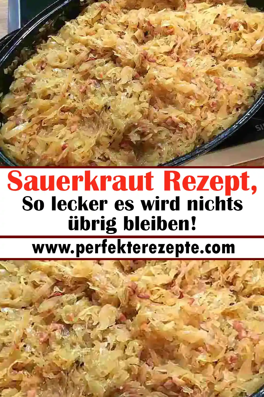 Sauerkraut Rezept, So lecker es wird nichts übrig bleiben!