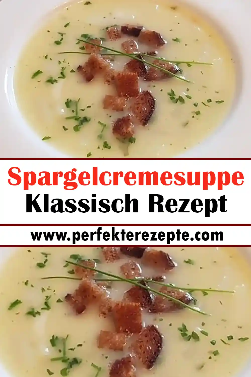 Spargelcremesuppe Klassisch Rezept