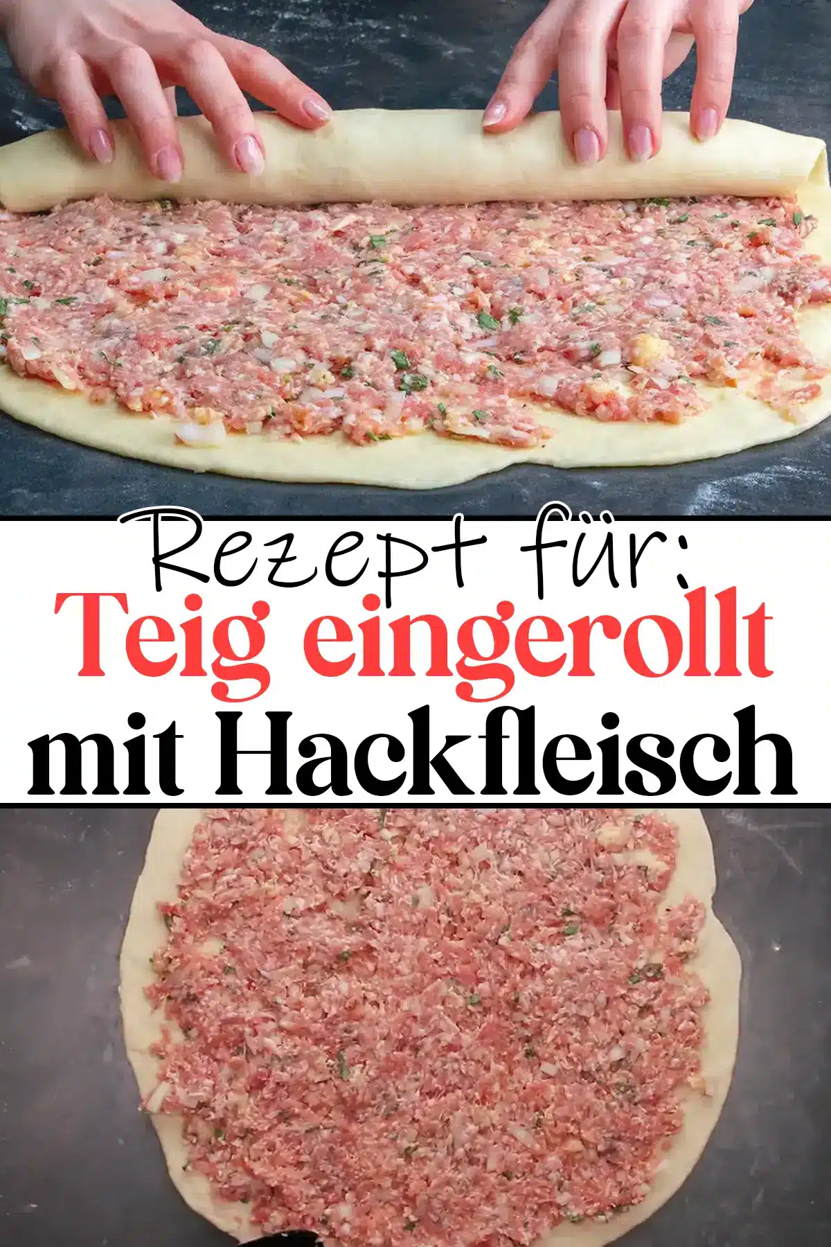 Teig eingerollt mit Hackfleisch Rezept in null Komma nichts fertig!