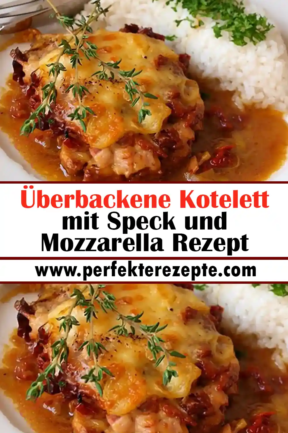 Überbackene Kotelett mit Speck und Mozzarella Rezept