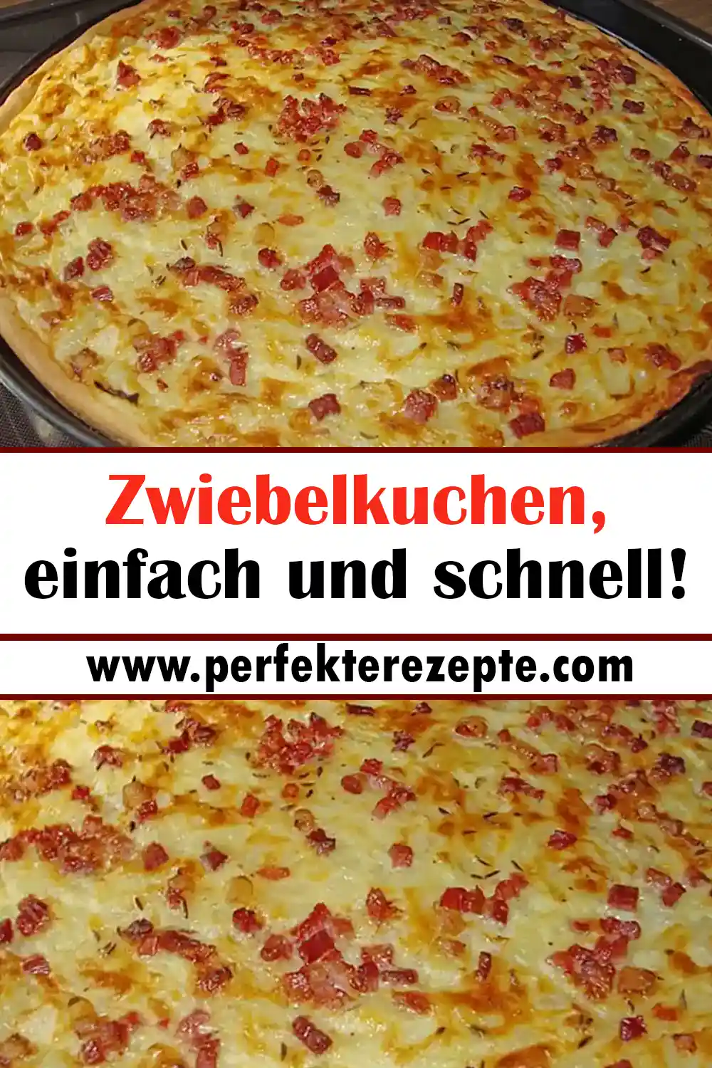 Zwiebelkuchen Rezept, einfach und schnell!