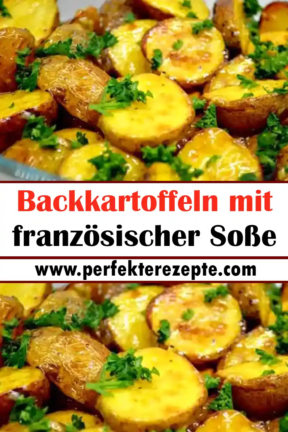 Backkartoffeln mit französischer Soße Rezept