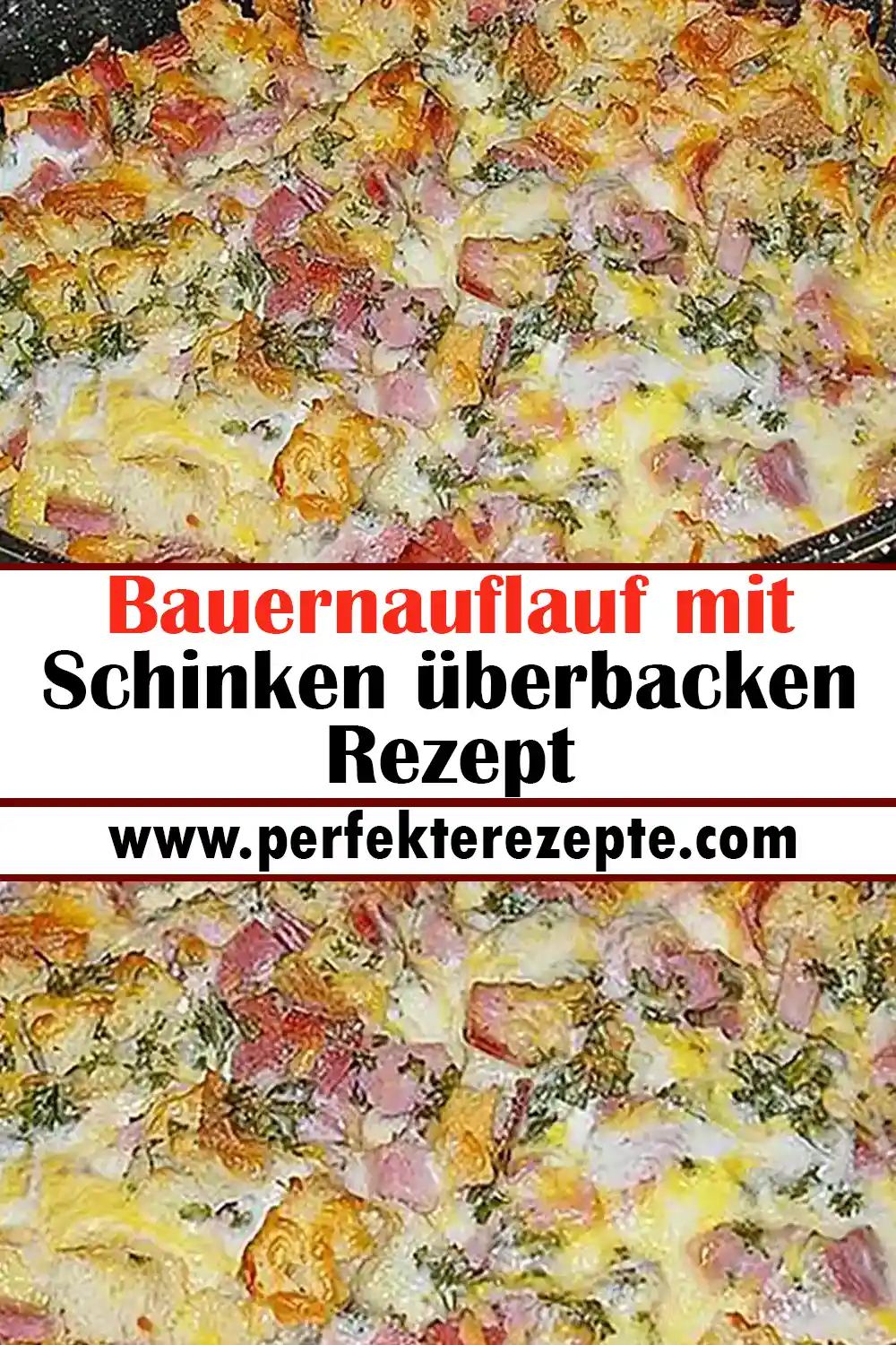 Bauernauflauf mit Schinken überbacken Rezept