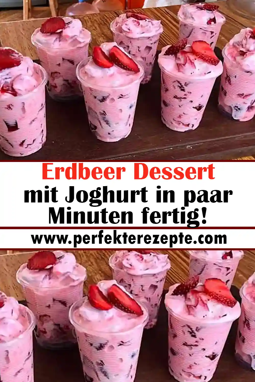 Erdbeer Dessert mit Joghurt Rezept in paar Minuten fertig!