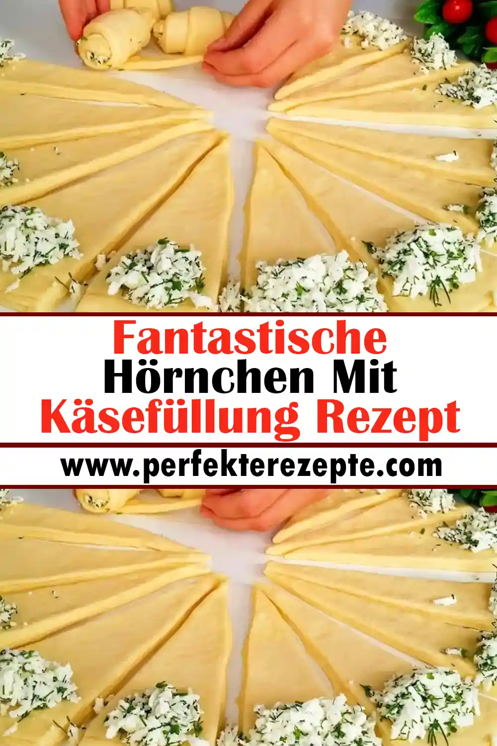 Fantastische Hörnchen Mit Käsefüllung Rezept