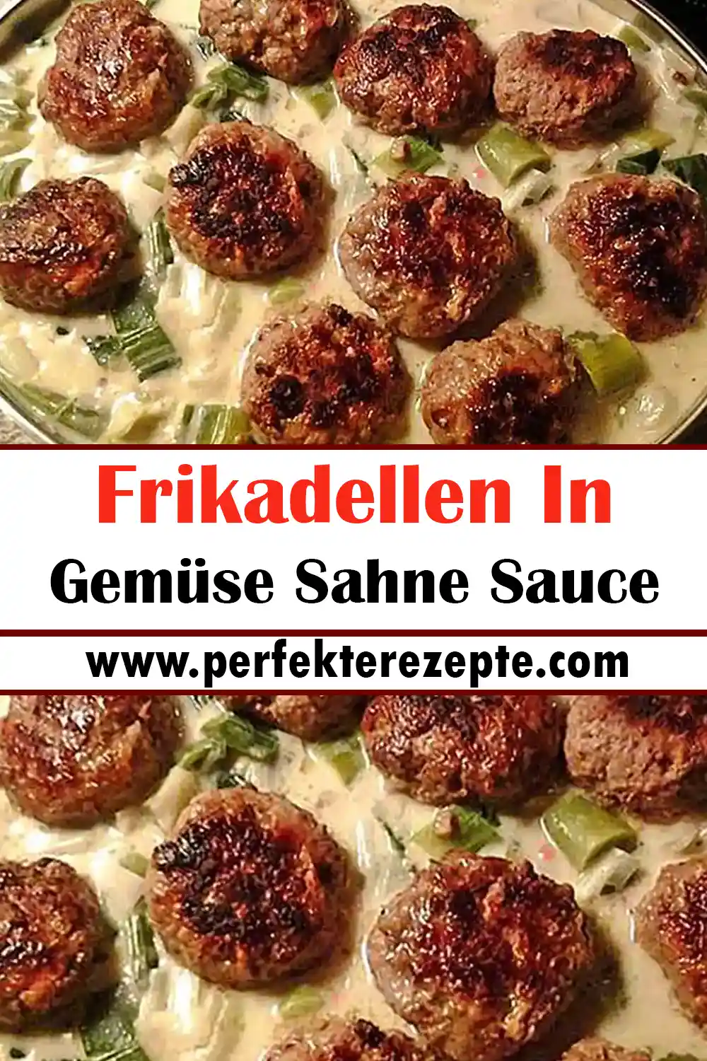 Ganz Einfach Und So Übertrieben Lecker: Frikadellen In Gemüse Sahne ...