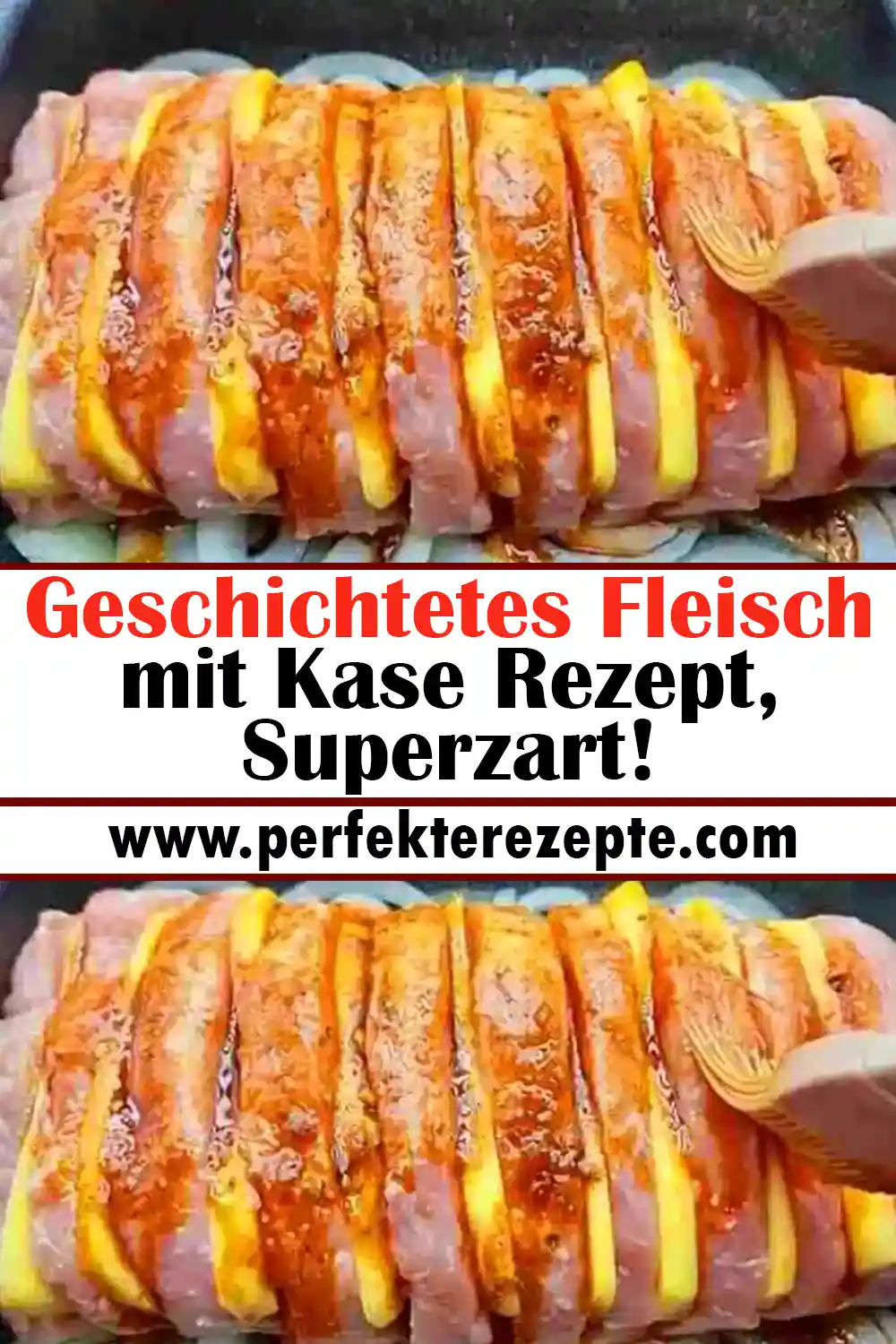 Geschichtetes Fleisch mit Kase Rezept, Superzart!