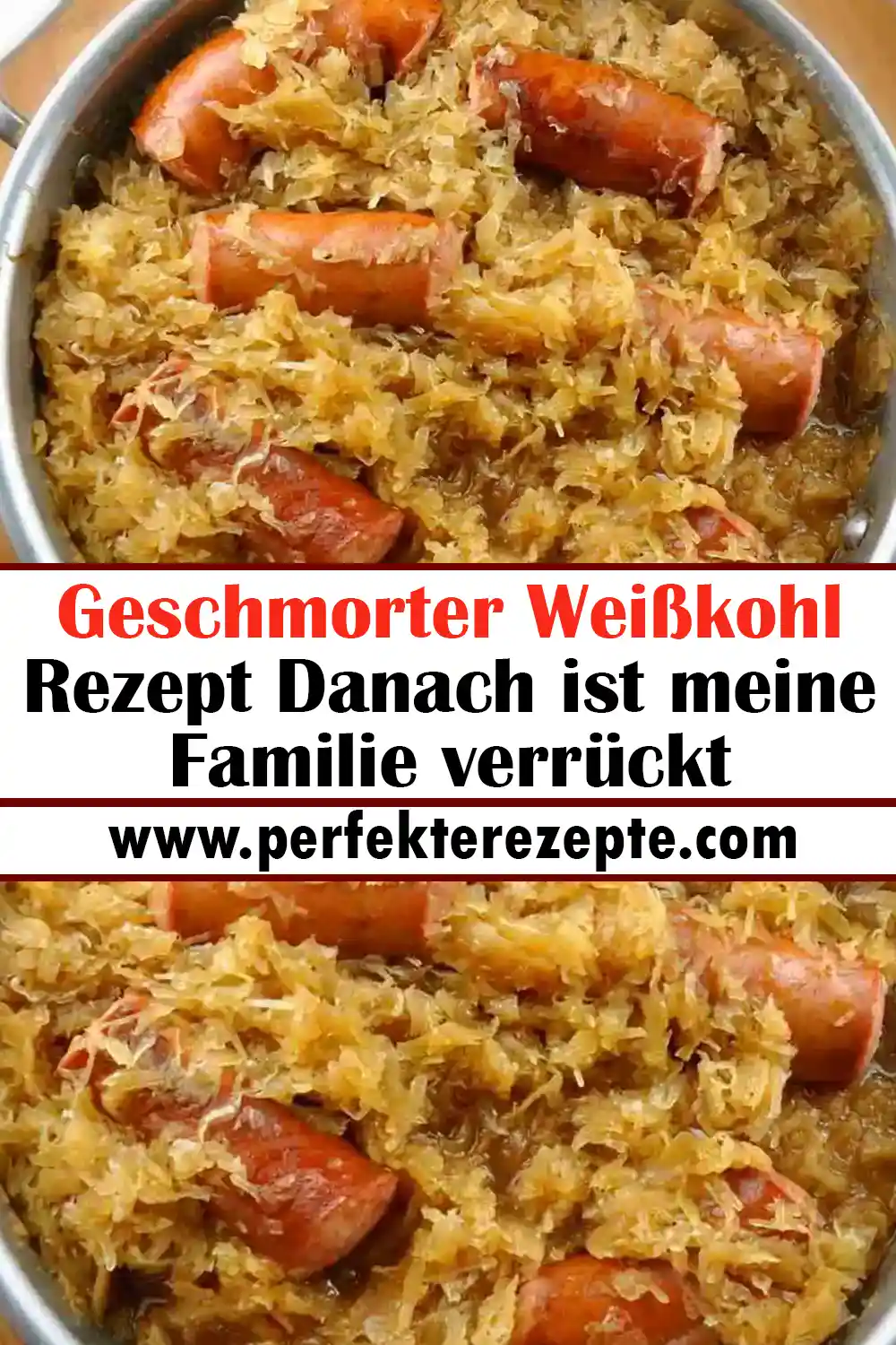 Geschmorter Weißkohl Rezept Danach ist meine Familie verrückt