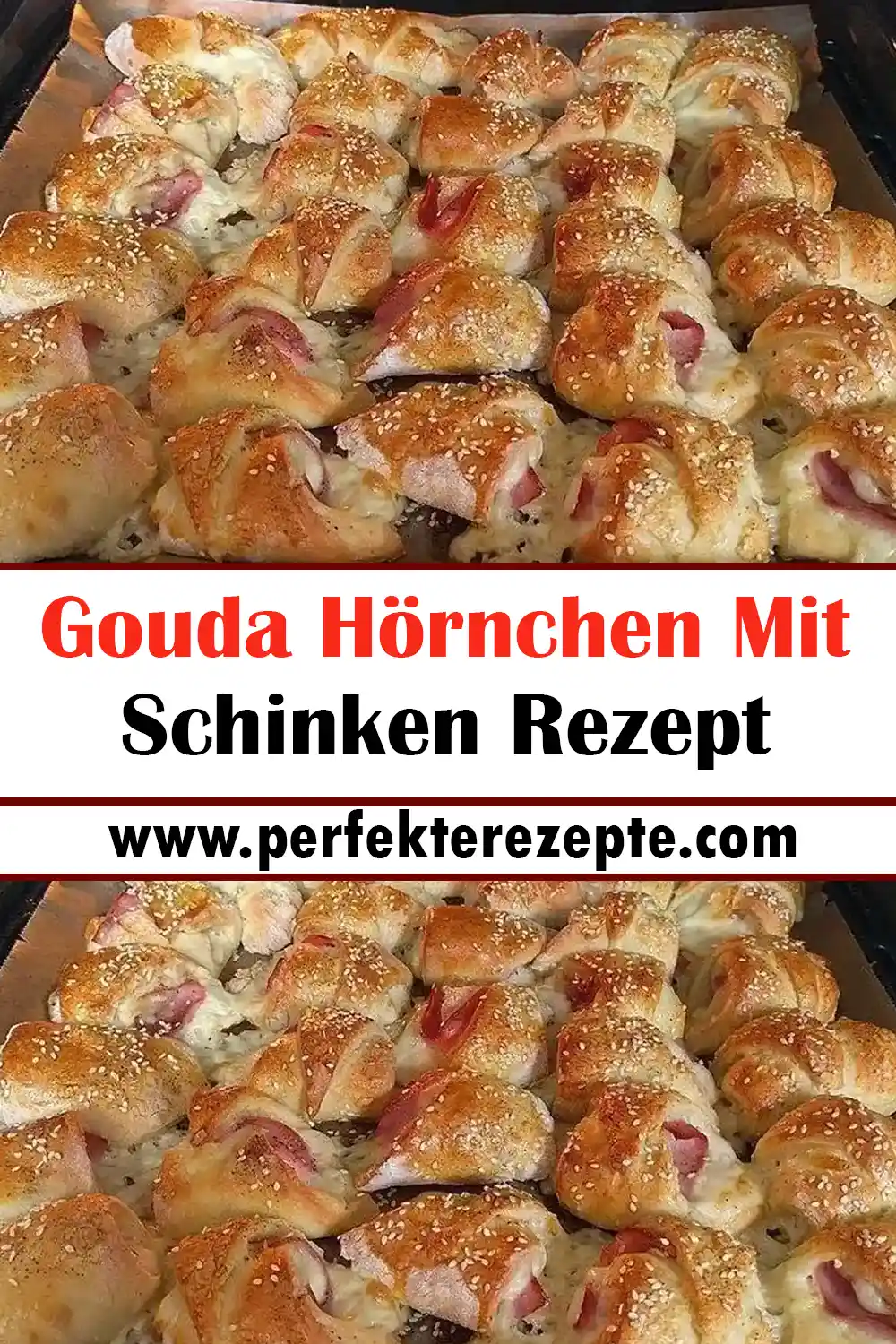 Gouda Hörnchen Mit Schinken Rezept