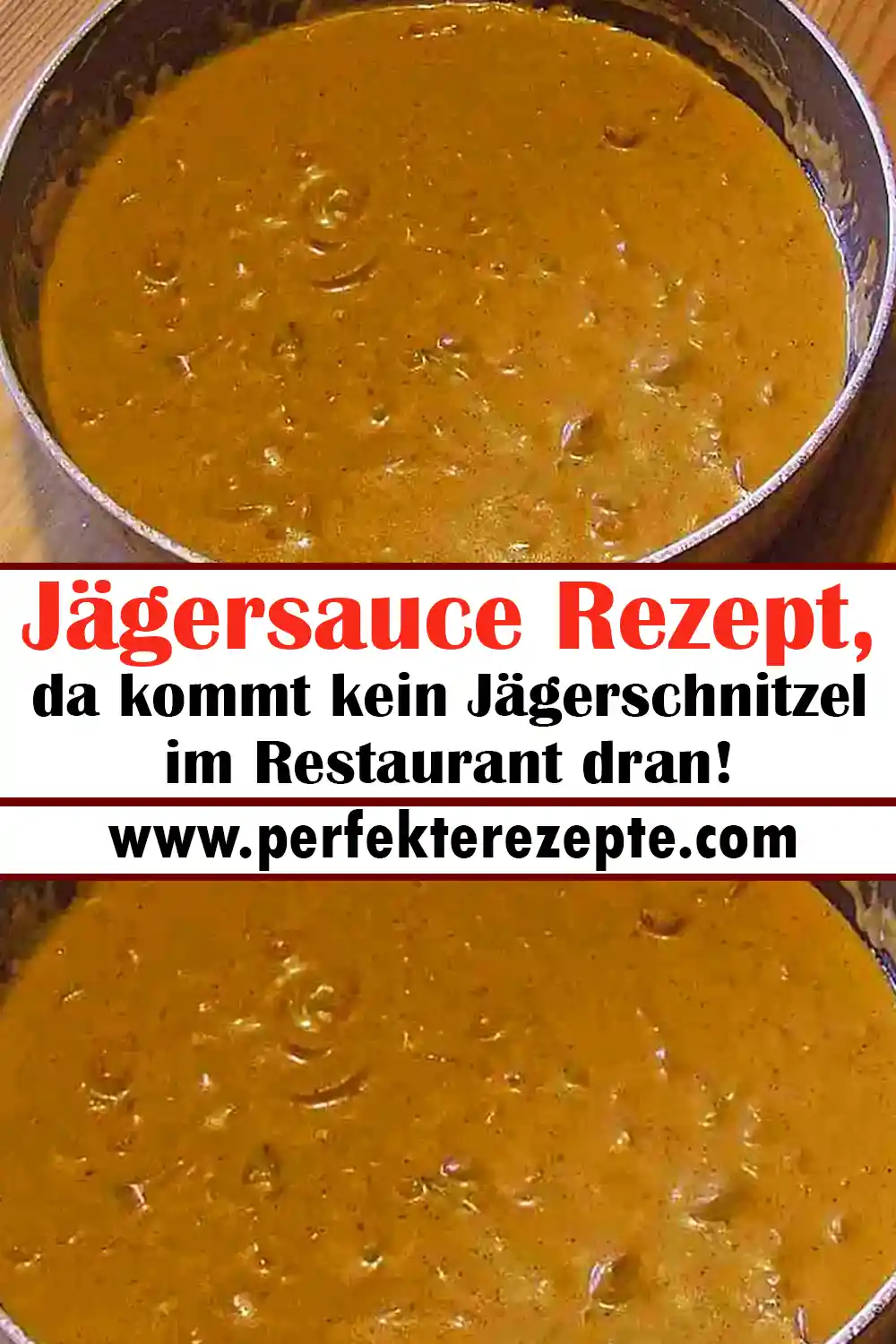 Jägersauce Rezept, da kommt kein Jägerschnitzel im Restaurant dran!