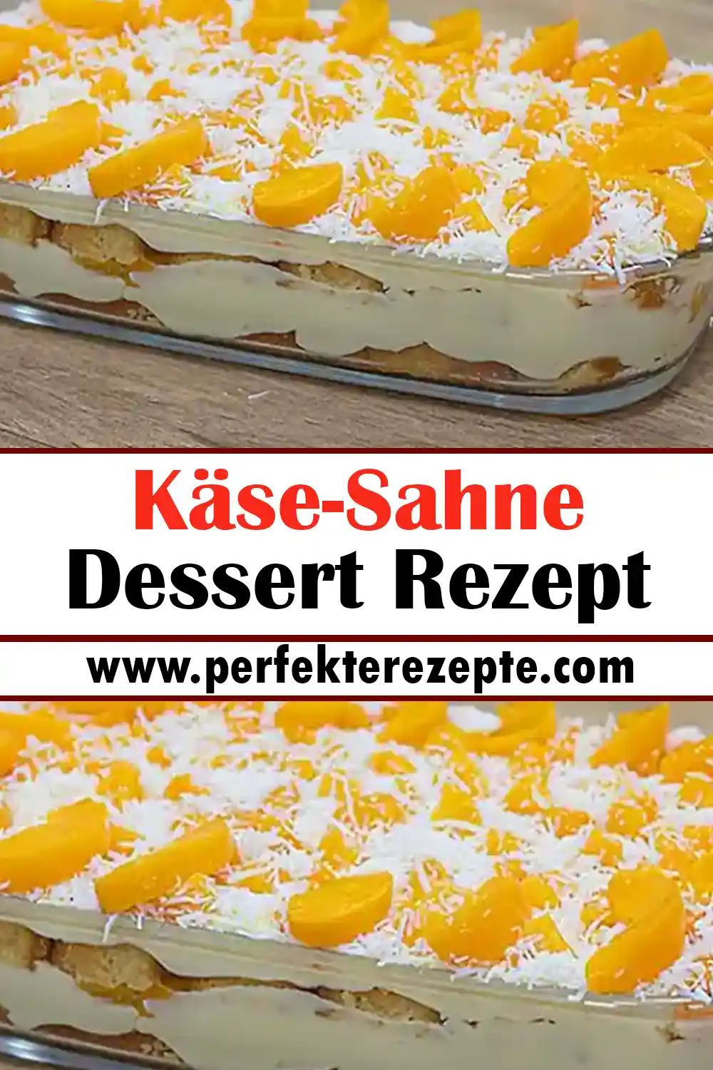 Käse-Sahne-Dessert Rezept
