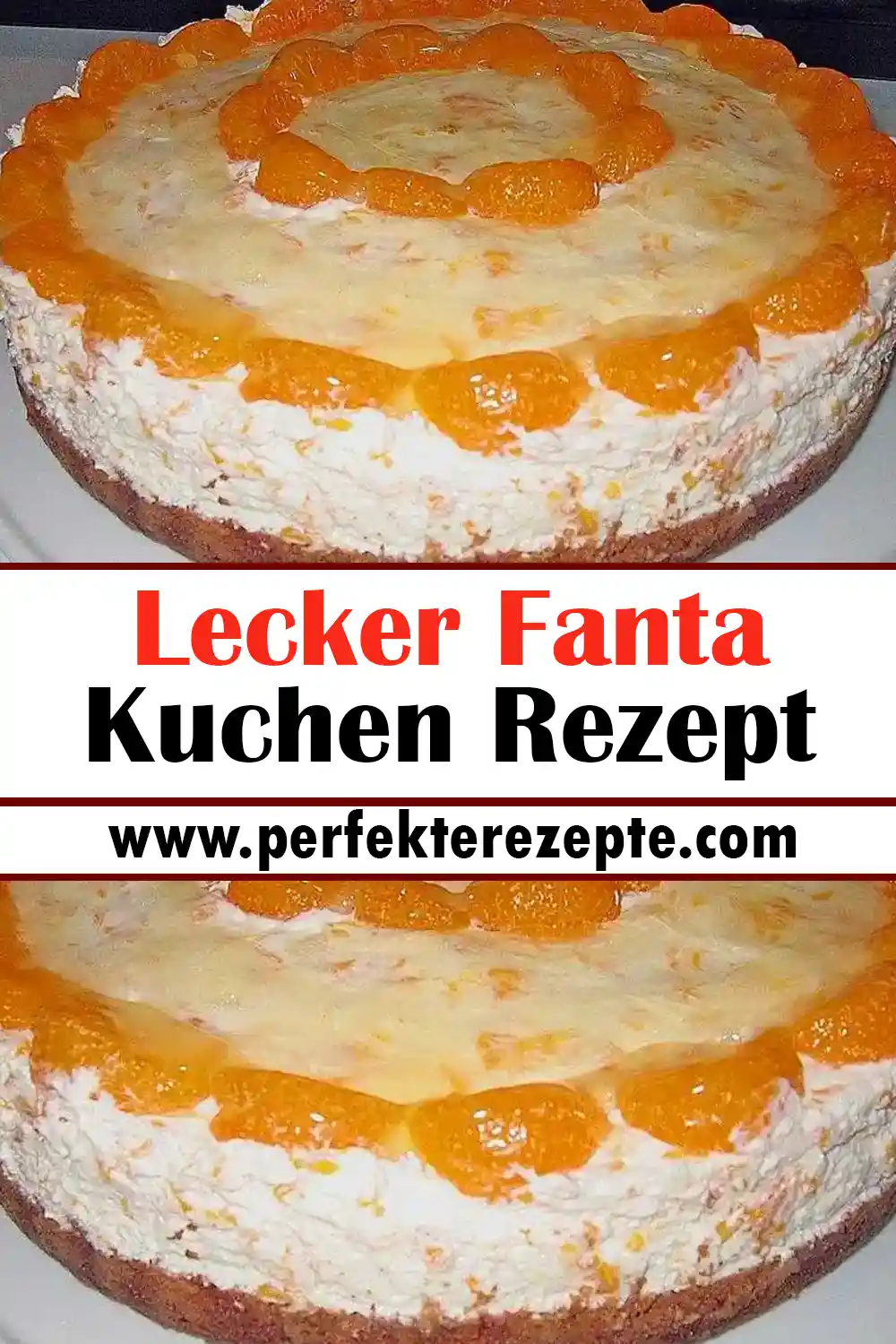 Lecker Fanta Kuchen Rezept