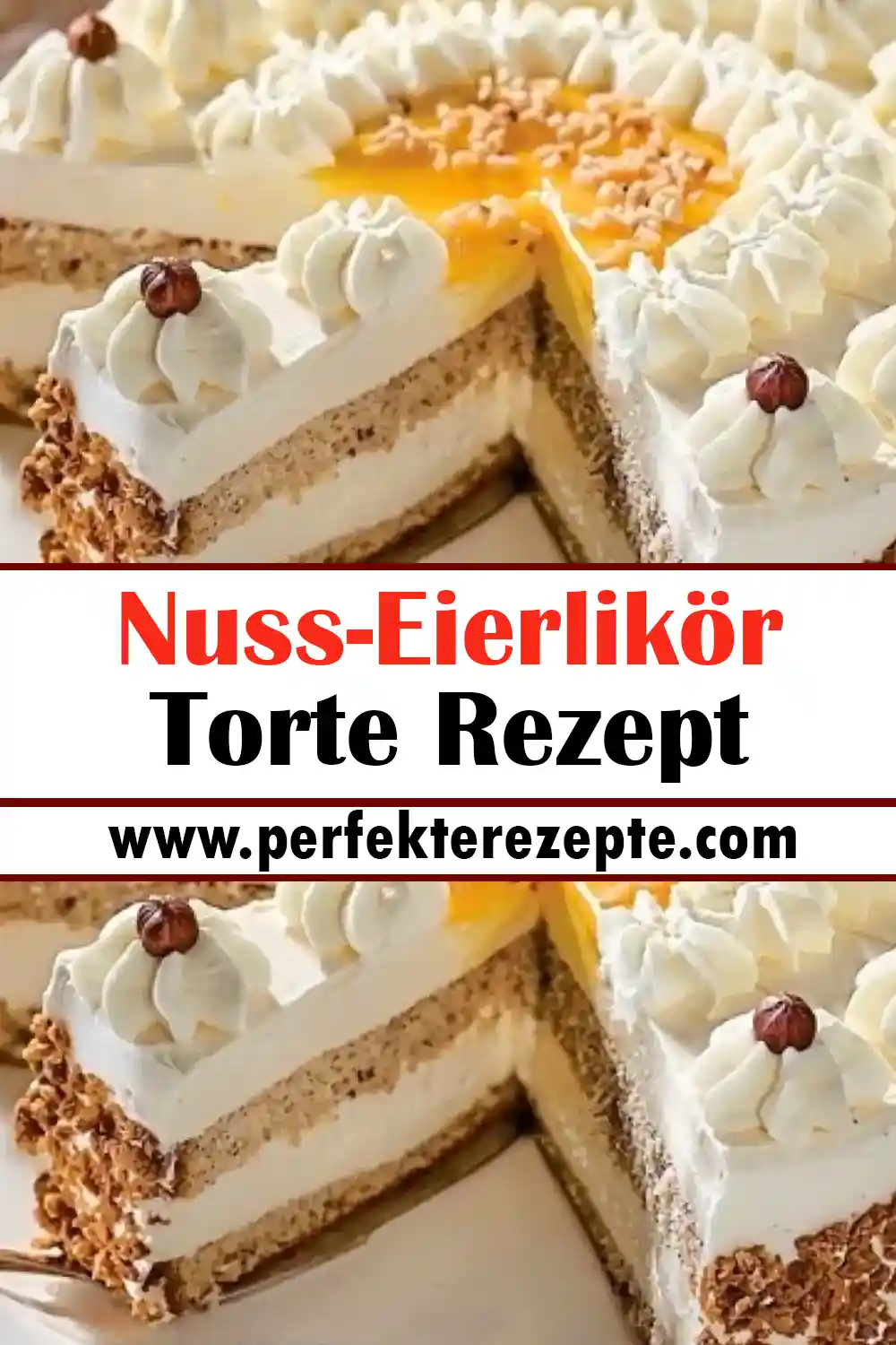Lecker Nuss-Eierlikör-Torte Rezept