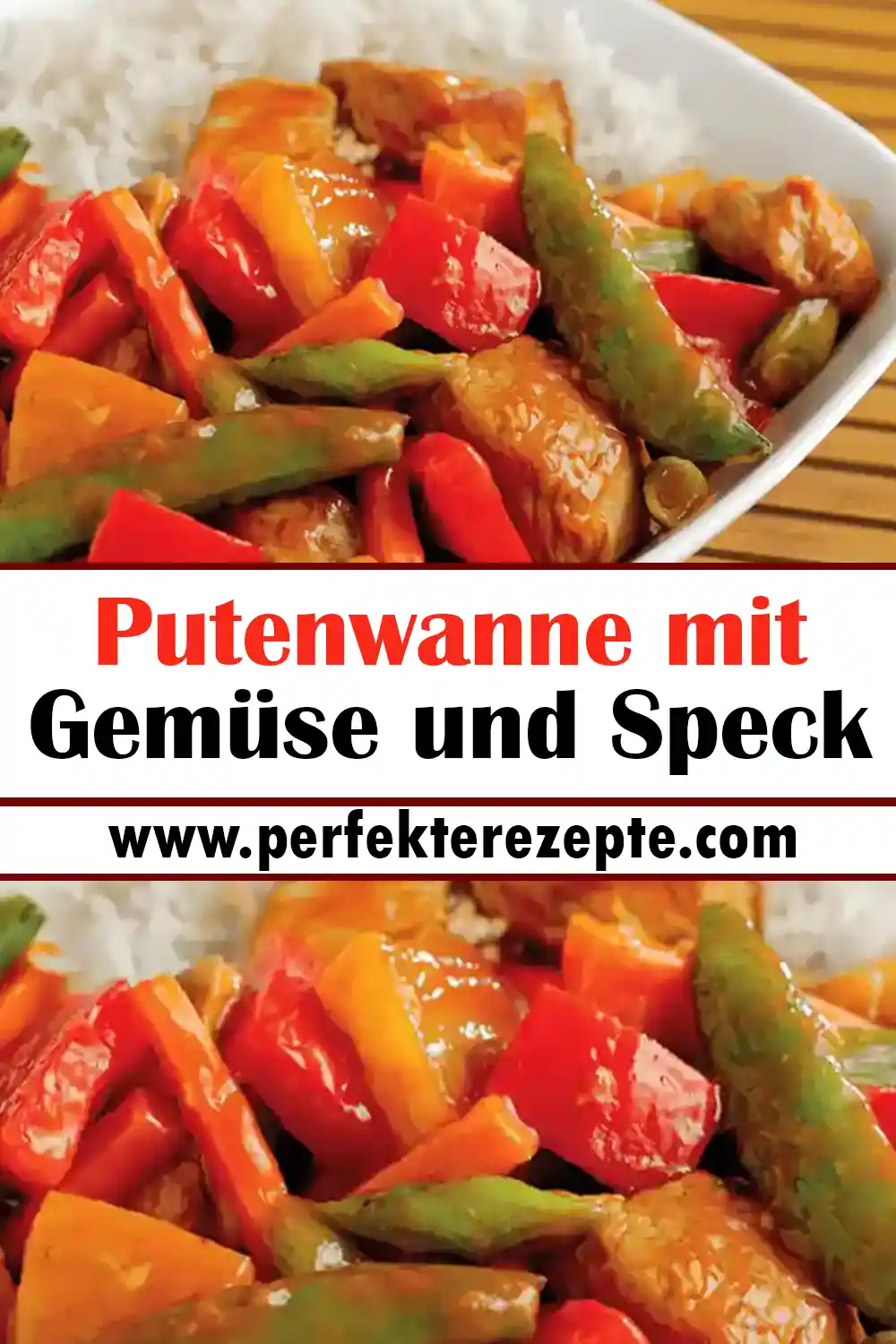 Putenwanne mit Gemüse und Speck Rezept