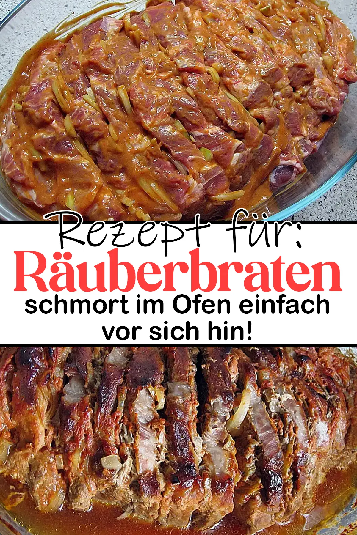 Räuberbraten Rezept, schmort im Ofen einfach vor sich hin!