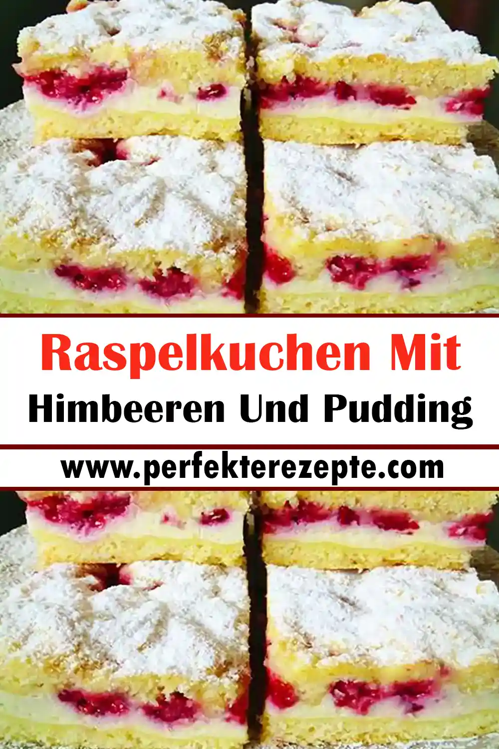 Raspelkuchen Mit Himbeeren Und Pudding Rezept, Ein Traum!