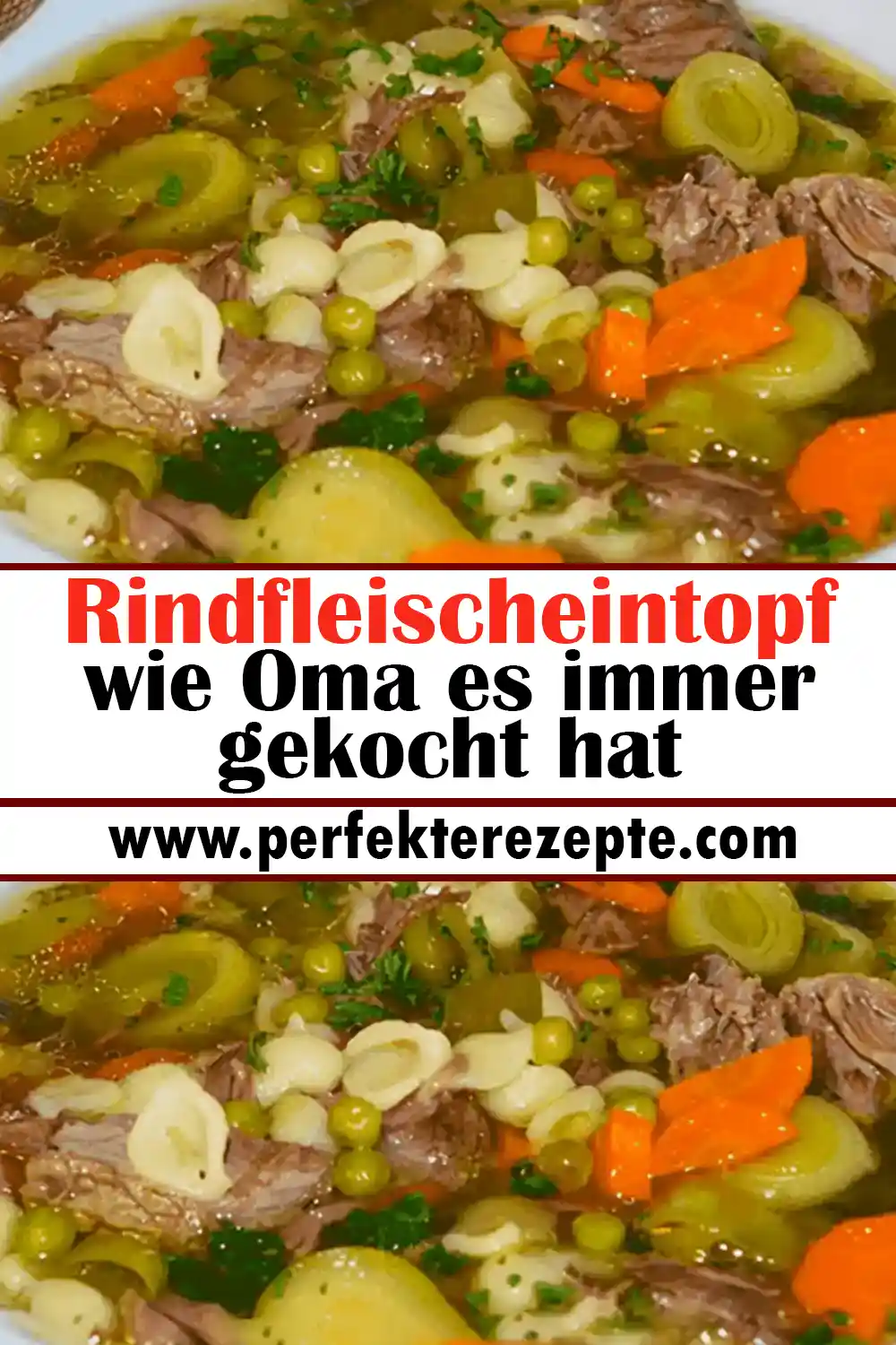 Rindfleischeintopf Rezept wie Oma es immer gekocht hat