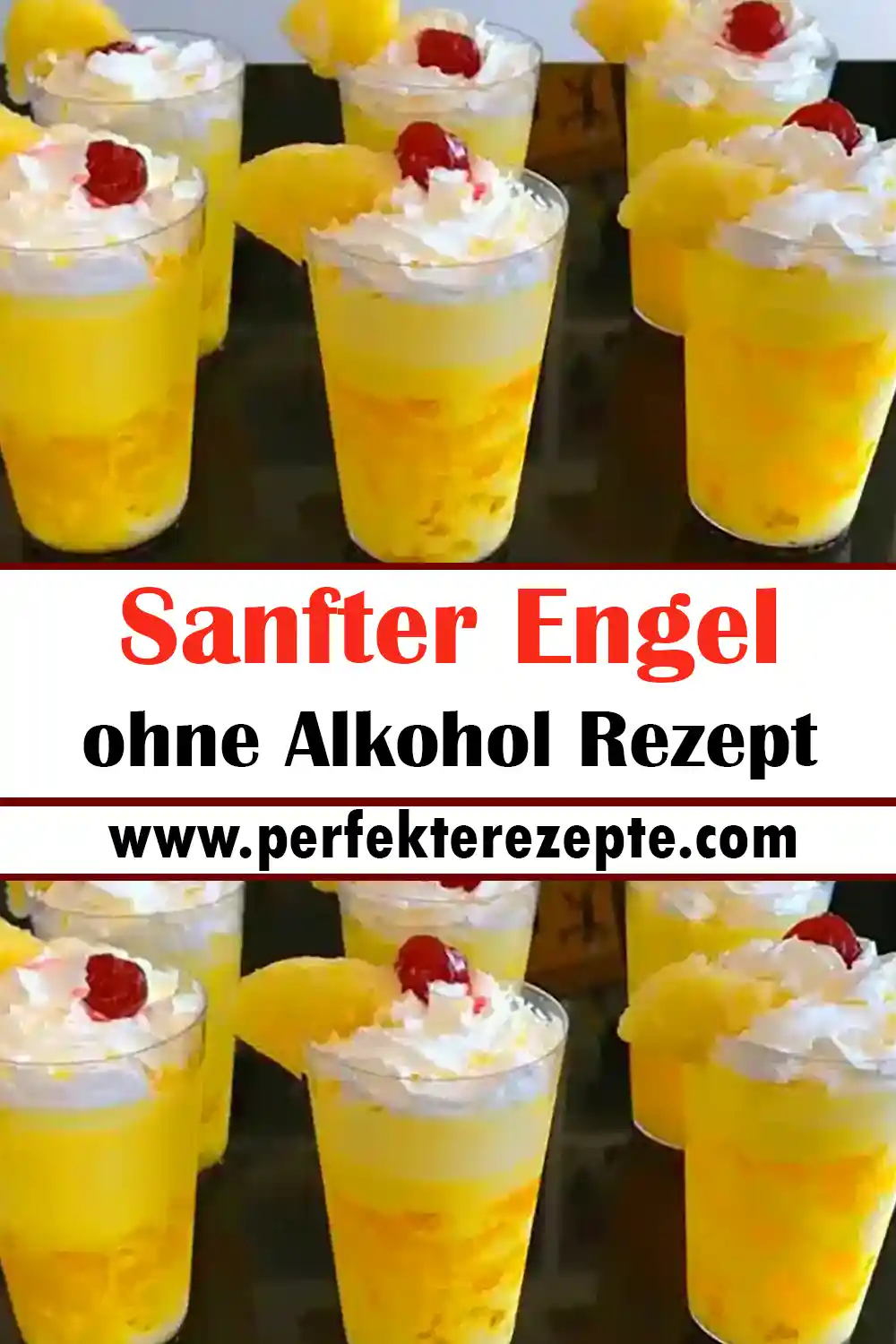 Sanfter Engel ohne Alkohol Rezept