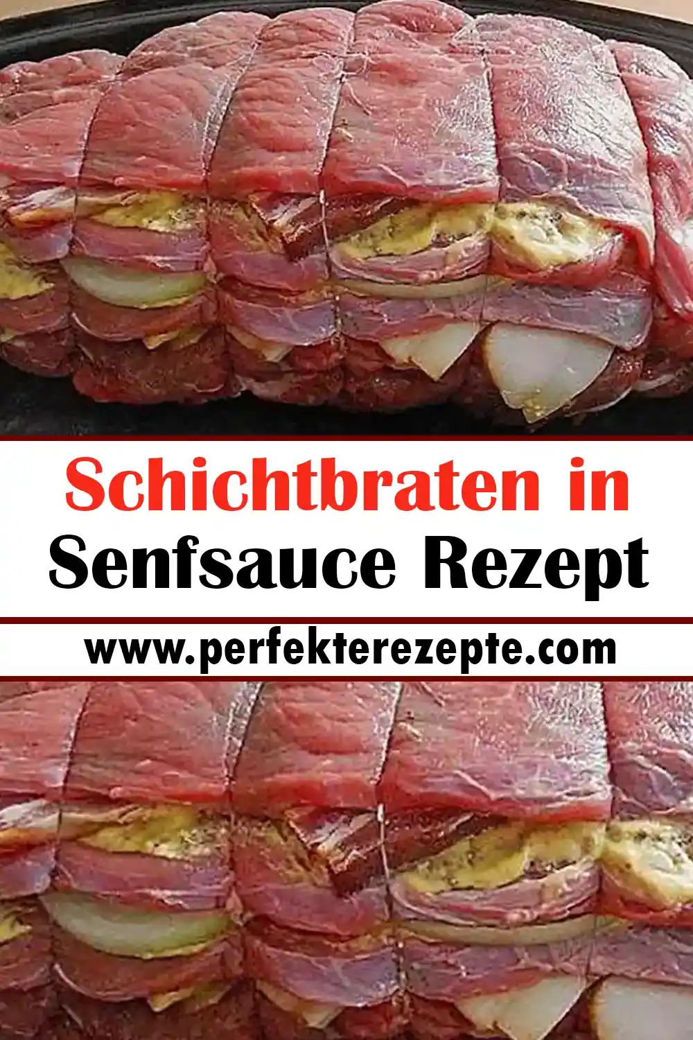 Schichtbraten in Senfsauce Rezept