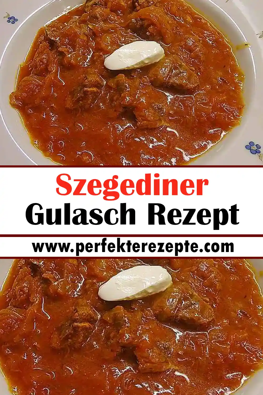Szegediner Gulasch Rezept