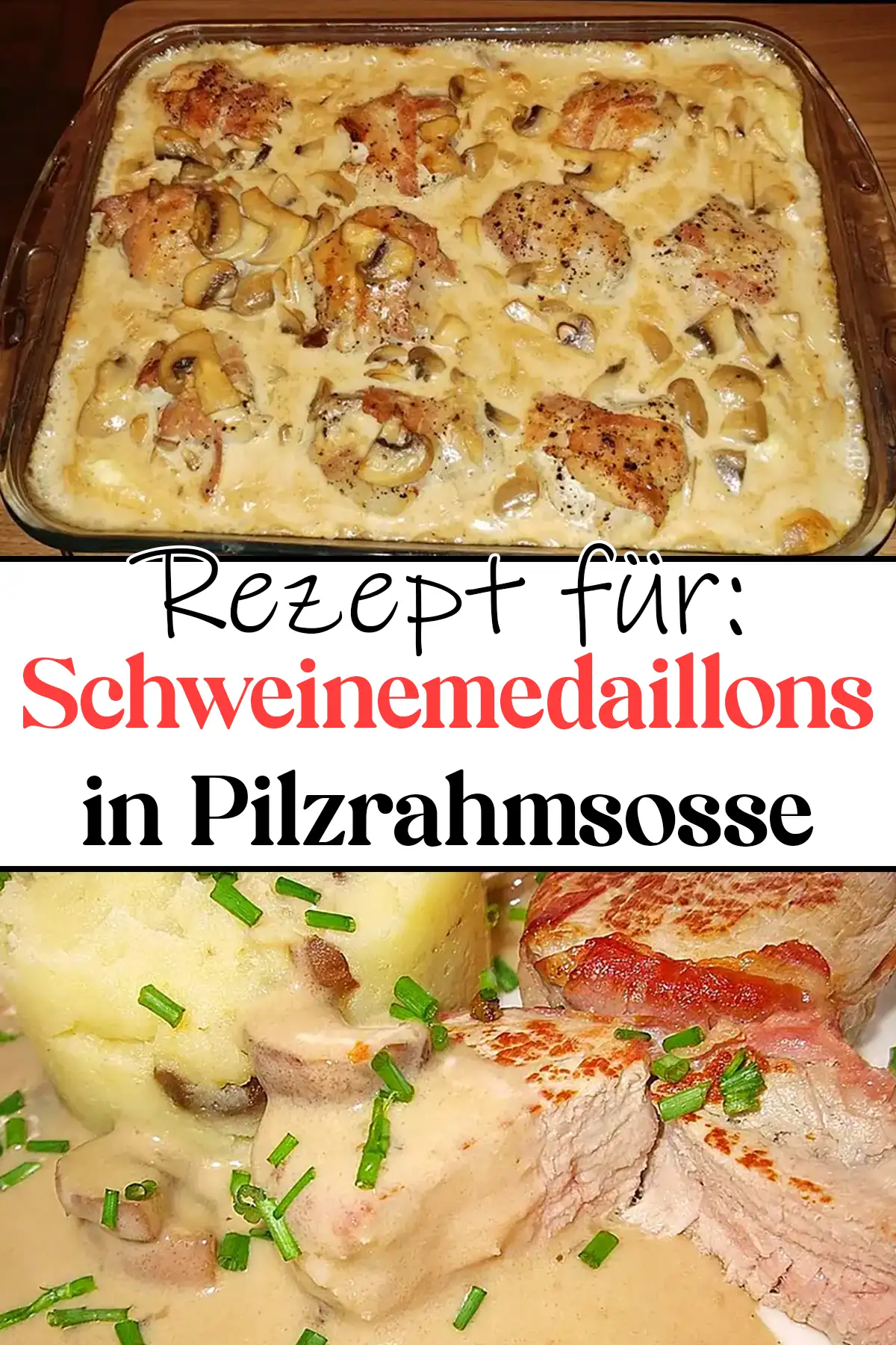 Schweinemedaillons in Pilzrahmsosse Rezept wie aus dem Restaurant