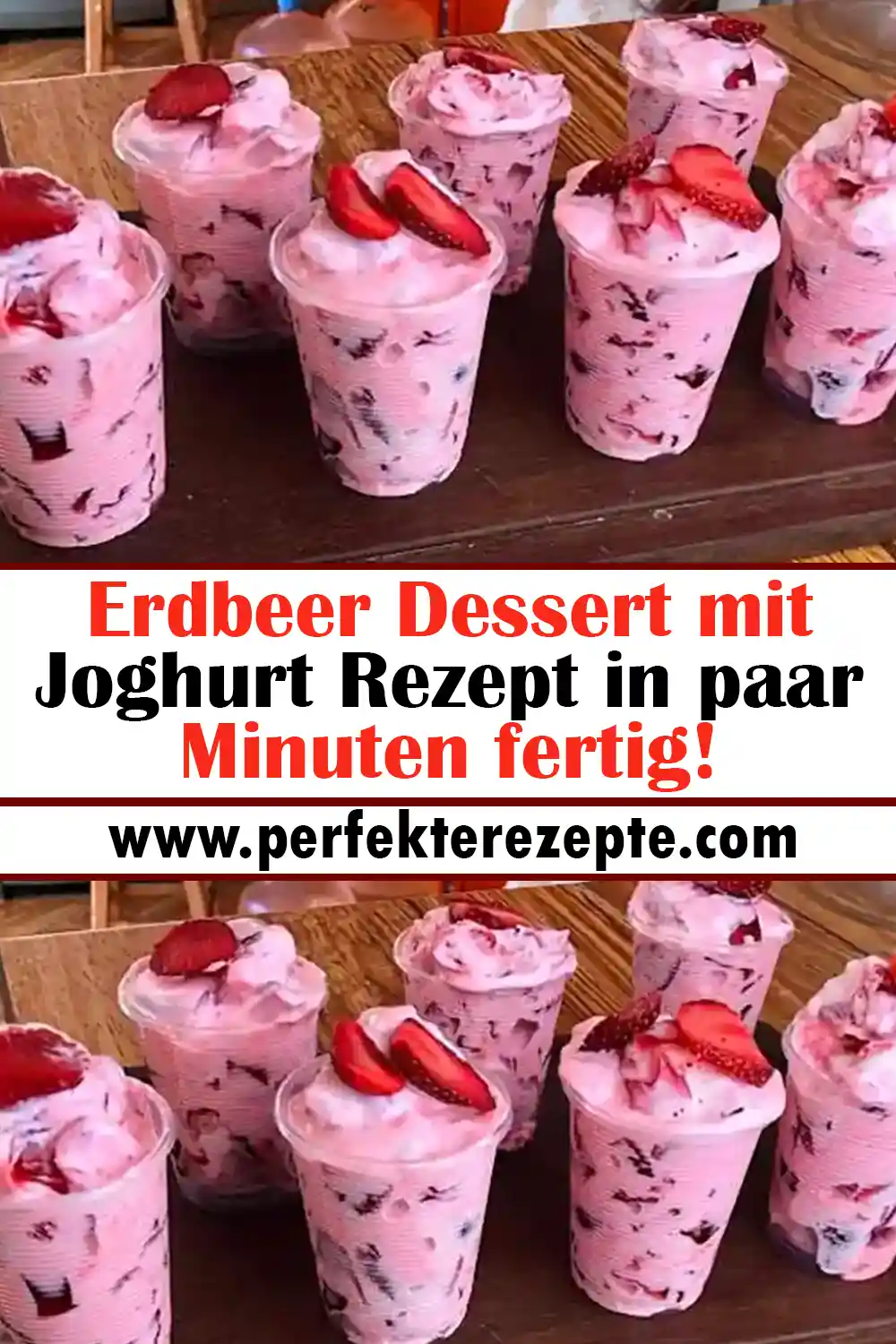 Erdbeer Dessert mit Joghurt Rezept in paar Minuten fertig!