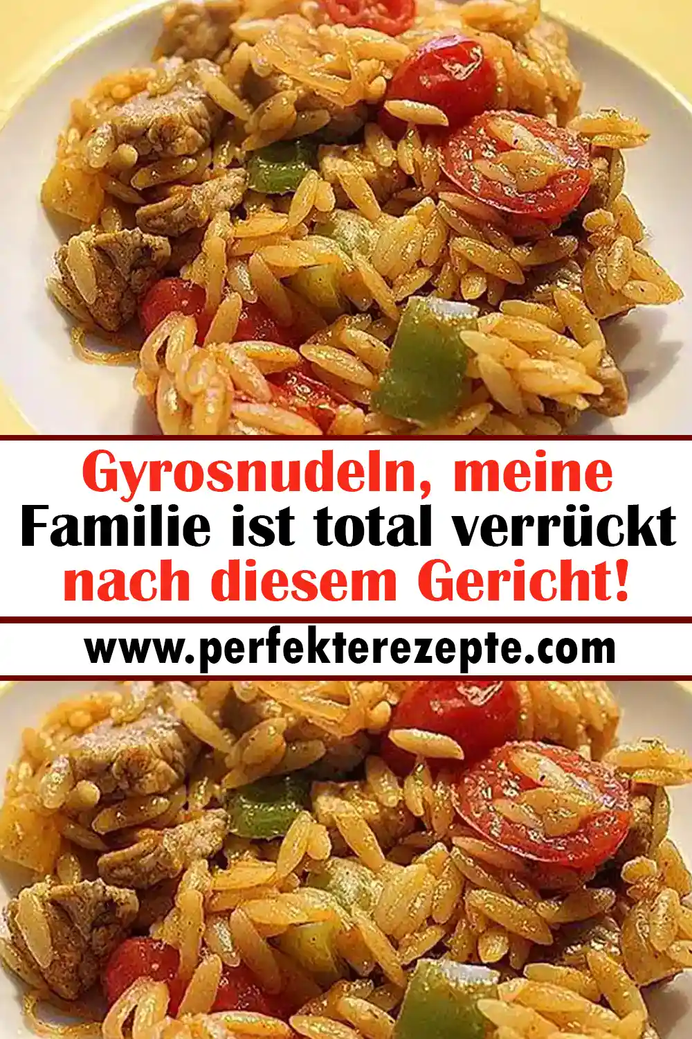 Gyrosnudeln Rezept, meine Familie ist total verrückt nach diesem Gericht!