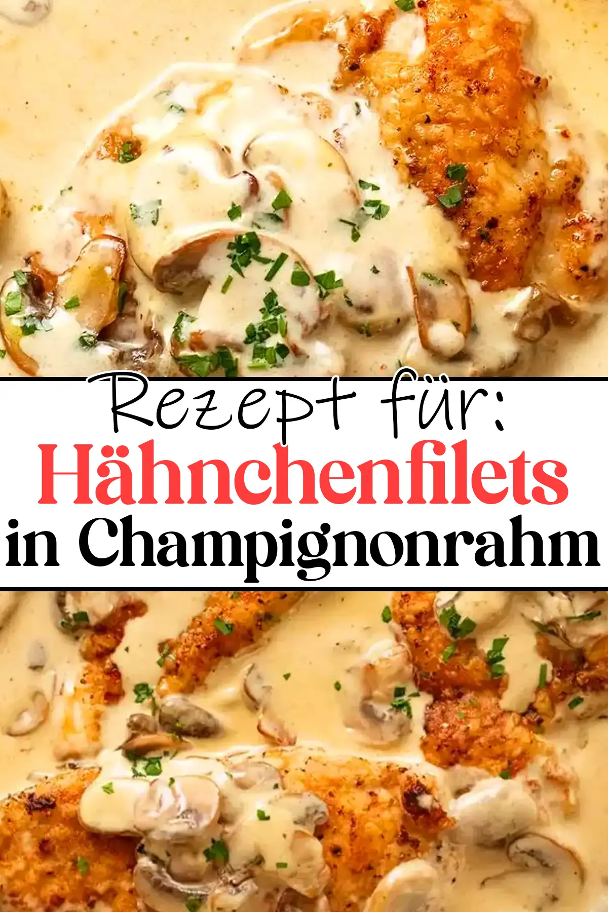 Hähnchenfilets in Champignonrahm: Ein verlockendes Rezept