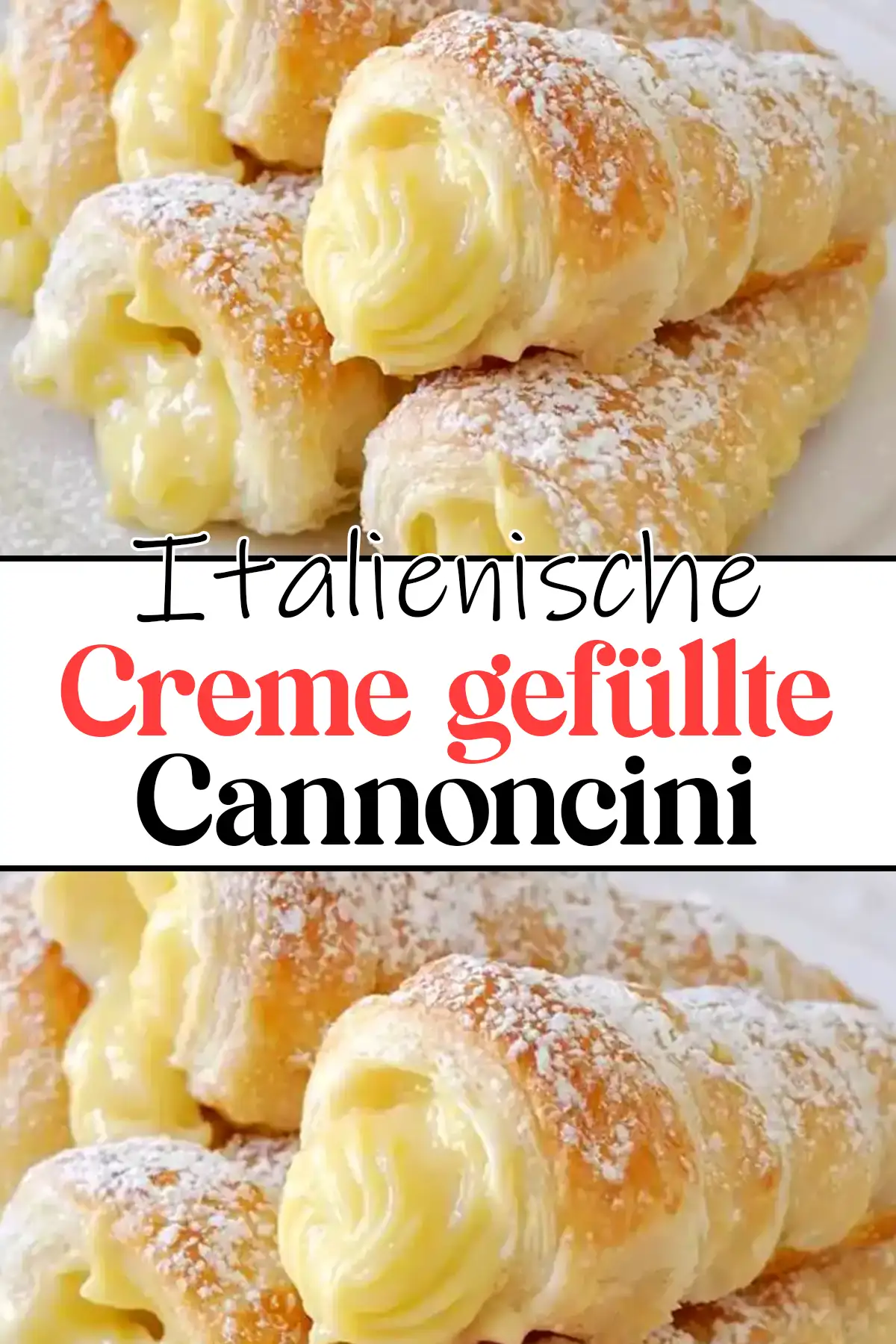 Italienische Creme gefüllte Cannoncini Rezept